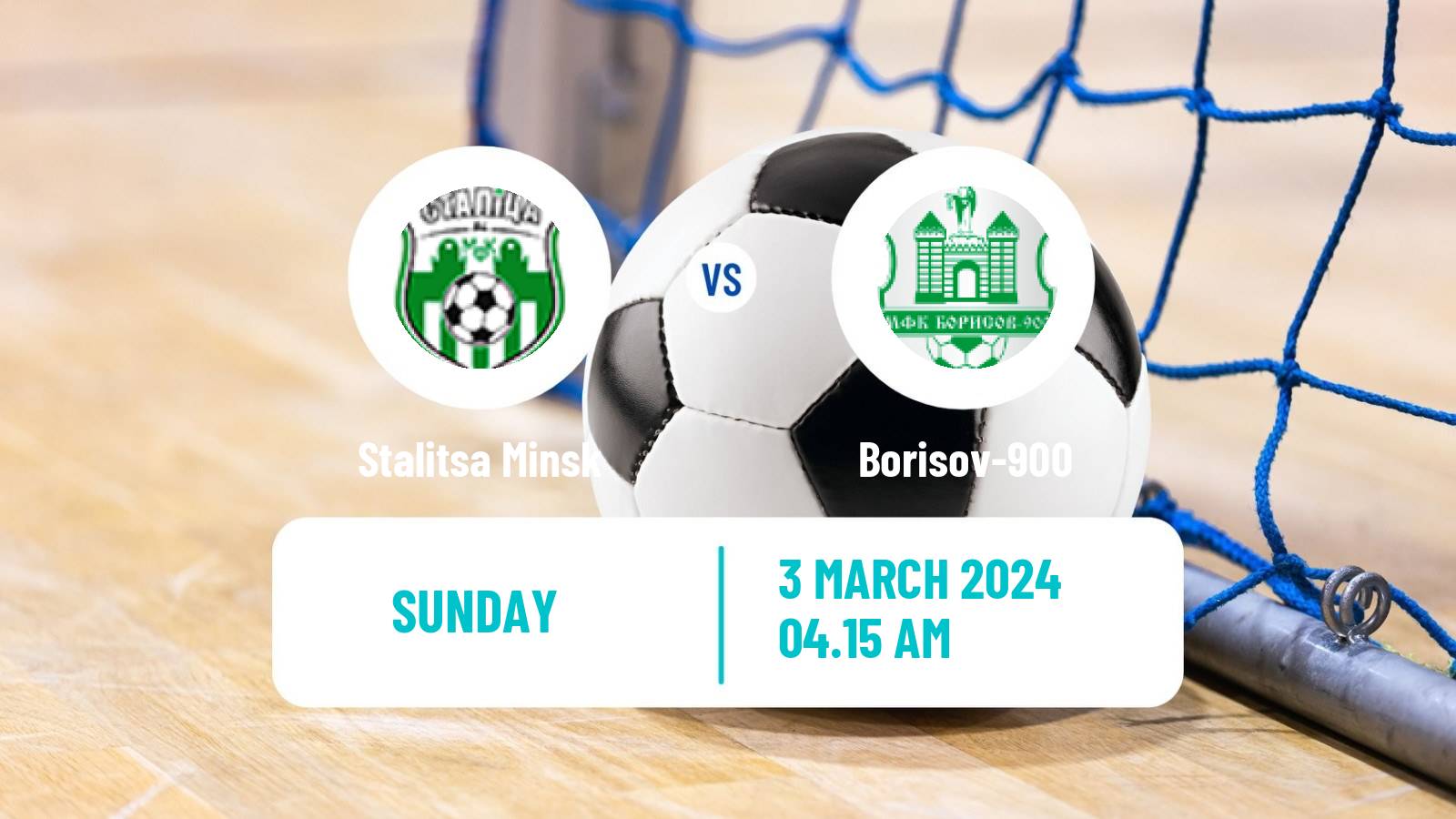 Futsal Belarusian Premier League Futsal Stalitsa Minsk - Borisov-900