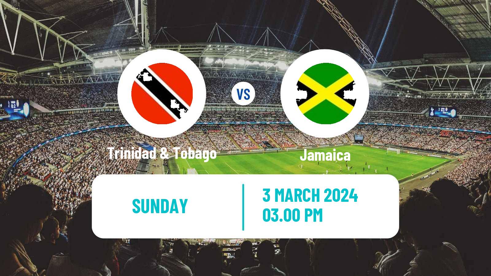 Soccer Friendly Trinidad & Tobago - Jamaica