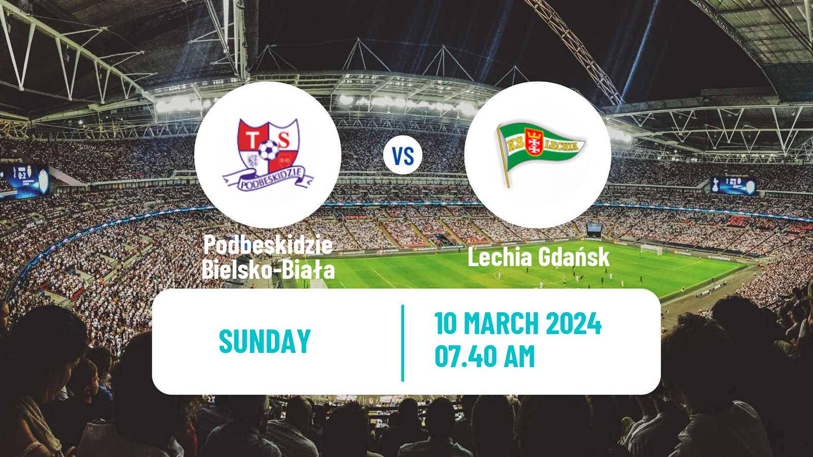 Soccer Polish Division 1 Podbeskidzie Bielsko-Biała - Lechia Gdańsk
