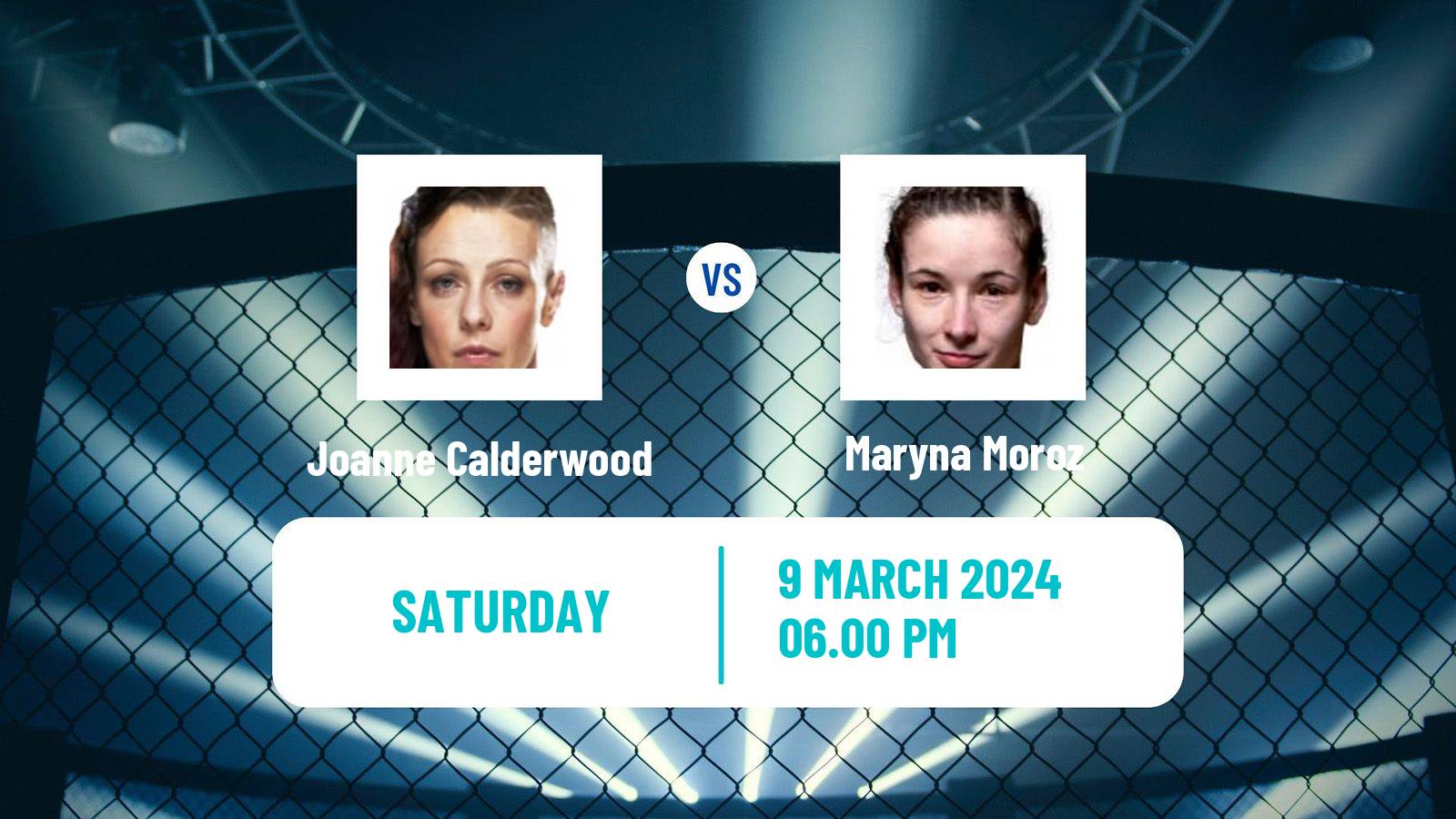 MMA Flyweight Women UFC Joanne Calderwood - Maryna Moroz