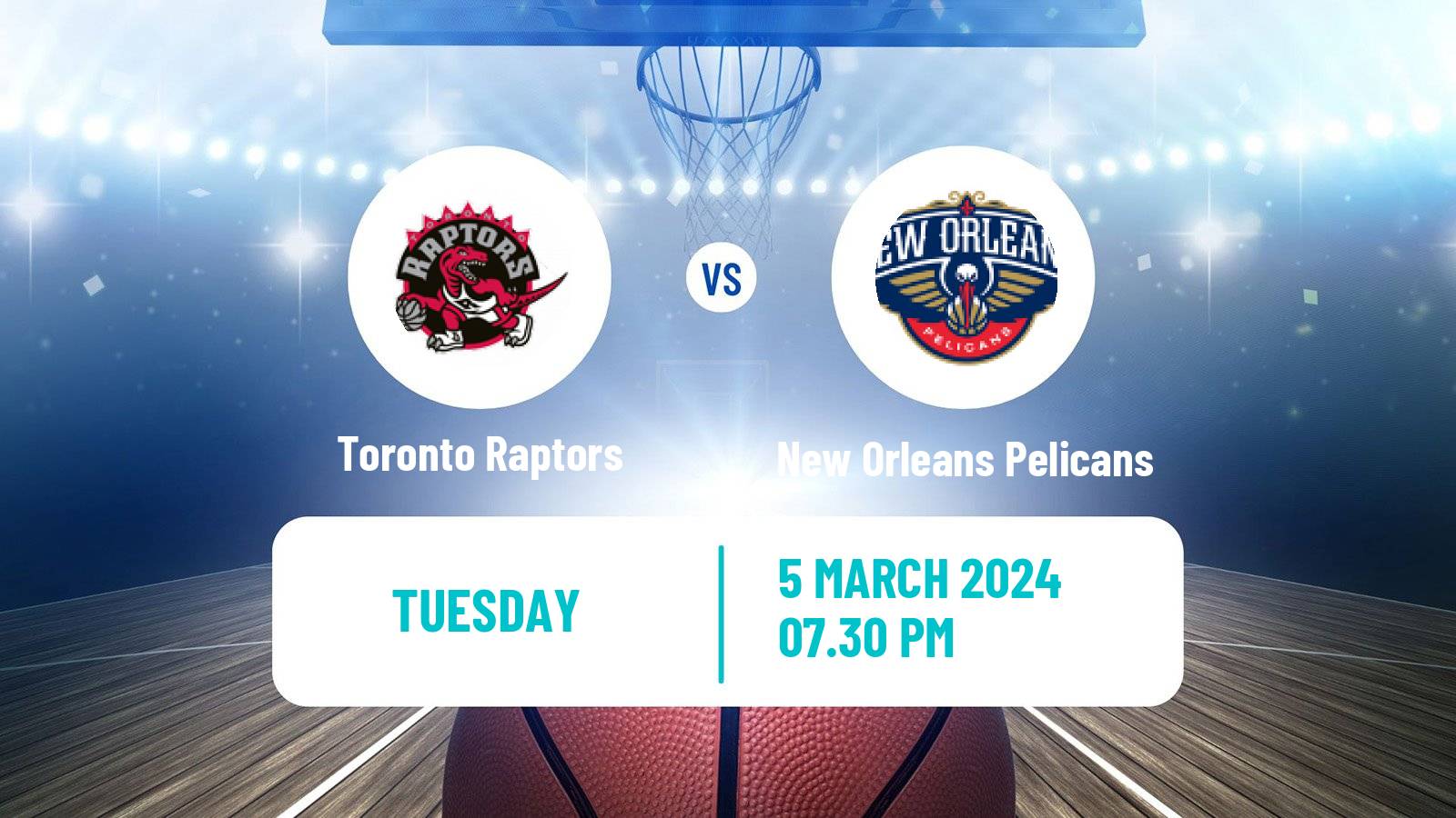 Basketball NBA Toronto Raptors - New Orleans Pelicans