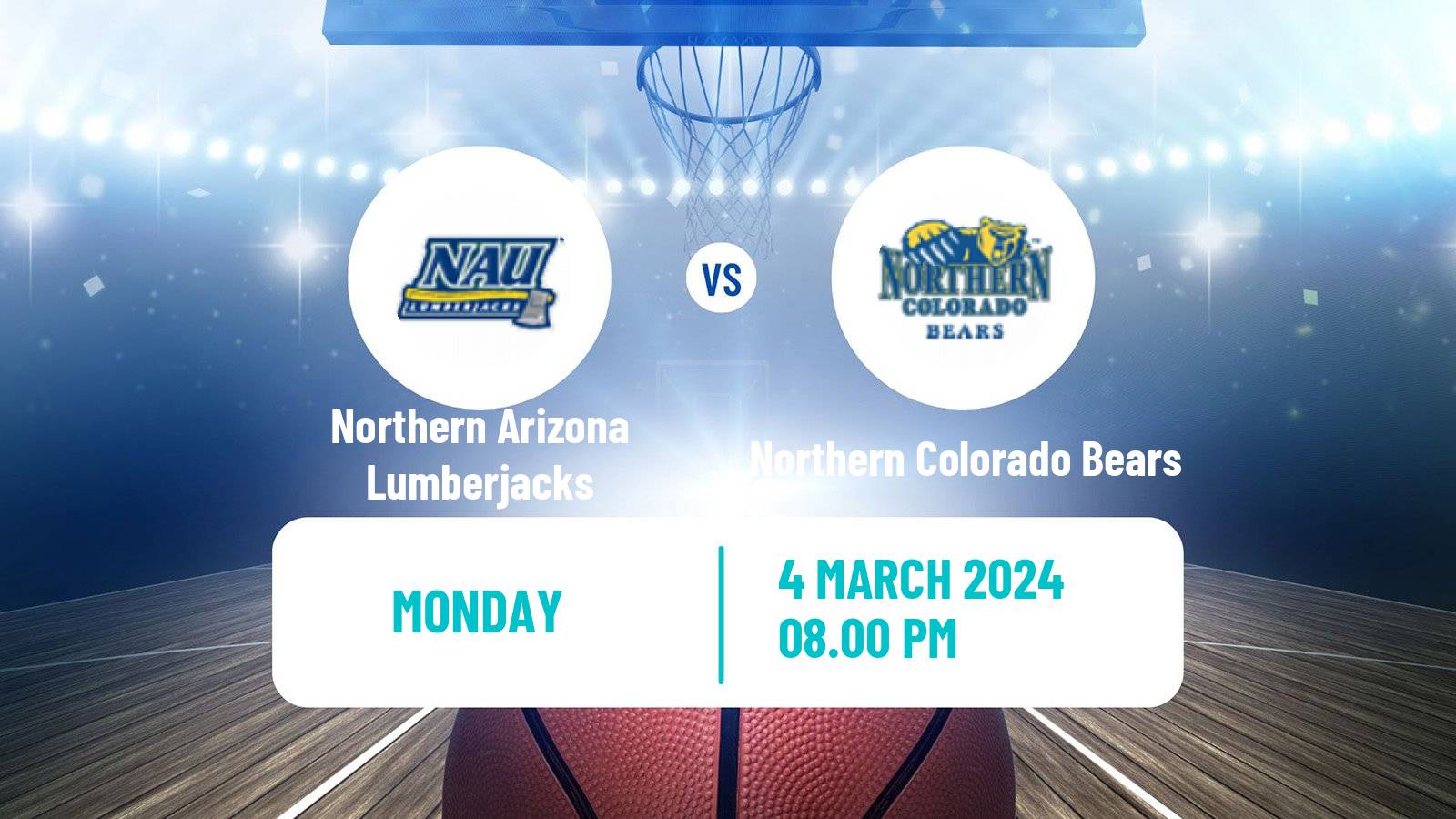 Basketball NCAA College Basketball Northern Arizona Lumberjacks - Northern Colorado Bears