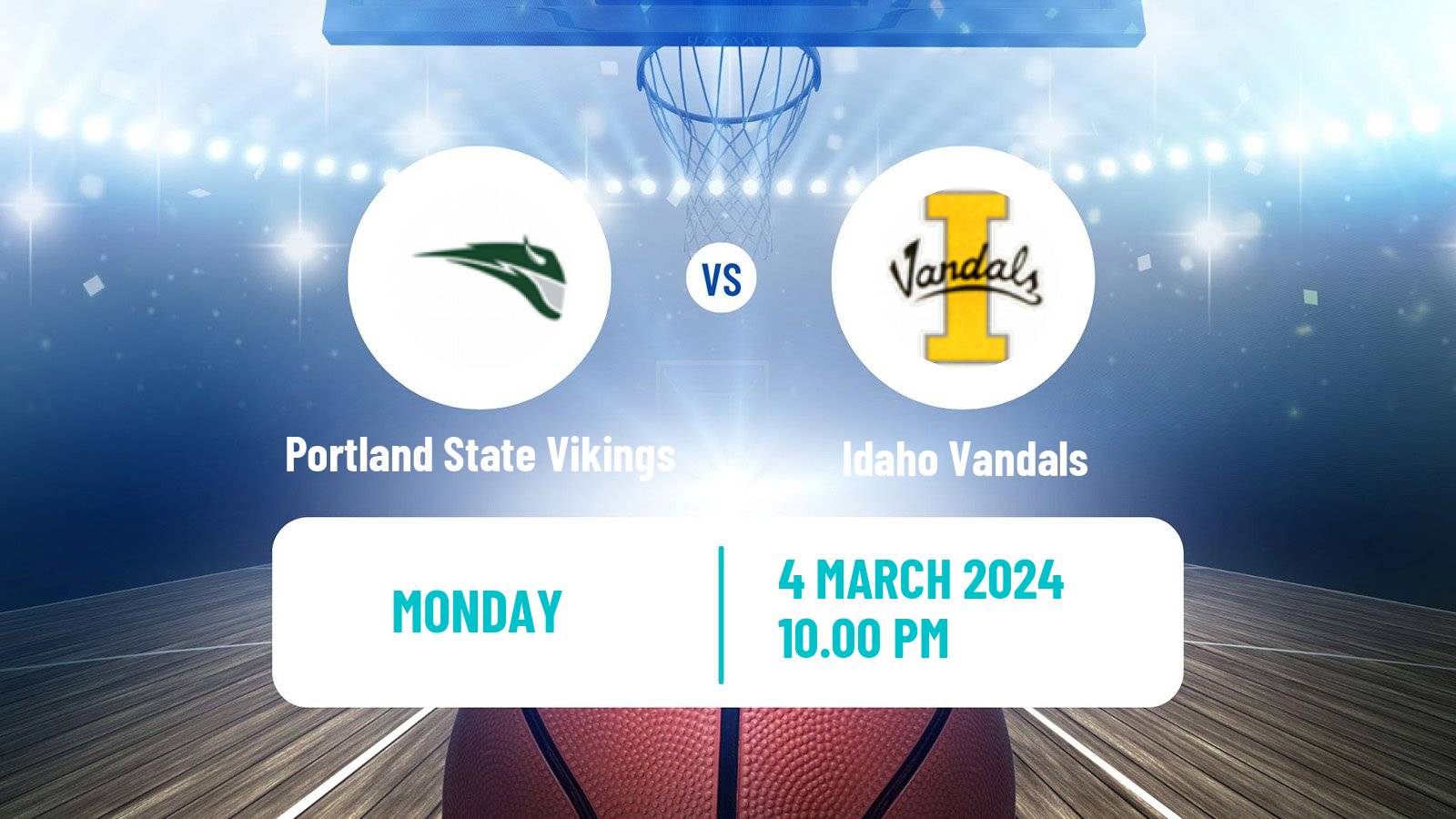 Basketball NCAA College Basketball Portland State Vikings - Idaho Vandals