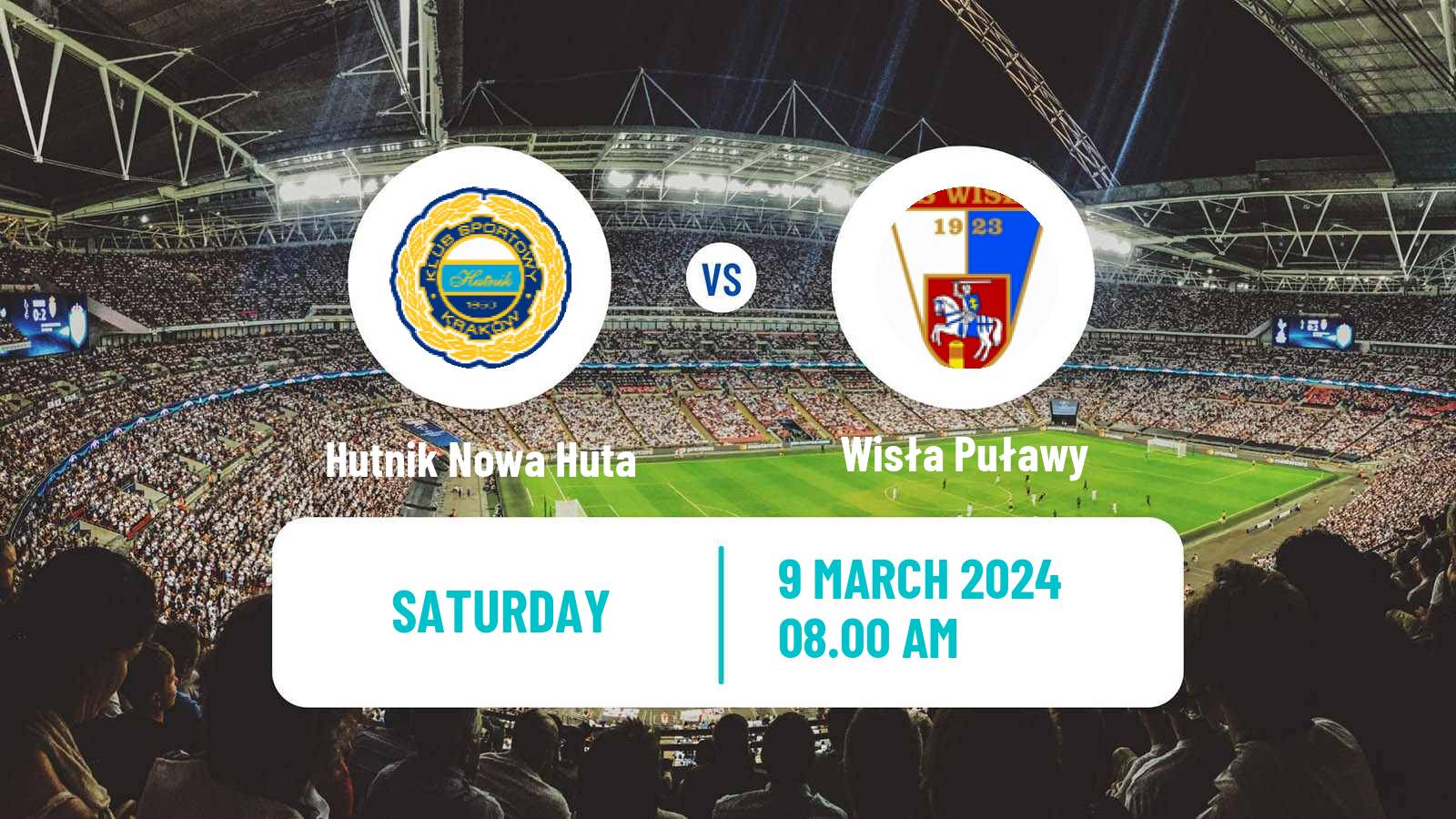 Soccer Polish Division 2 Hutnik Nowa Huta - Wisła Puławy