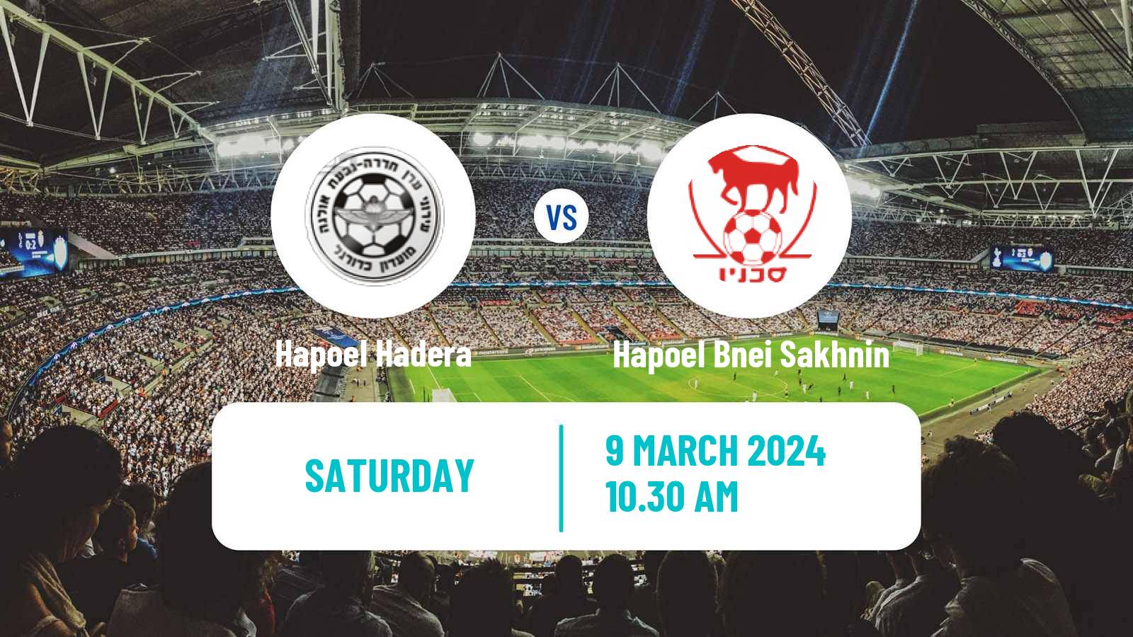 Soccer Israeli Ligat haAl Hapoel Hadera - Hapoel Bnei Sakhnin