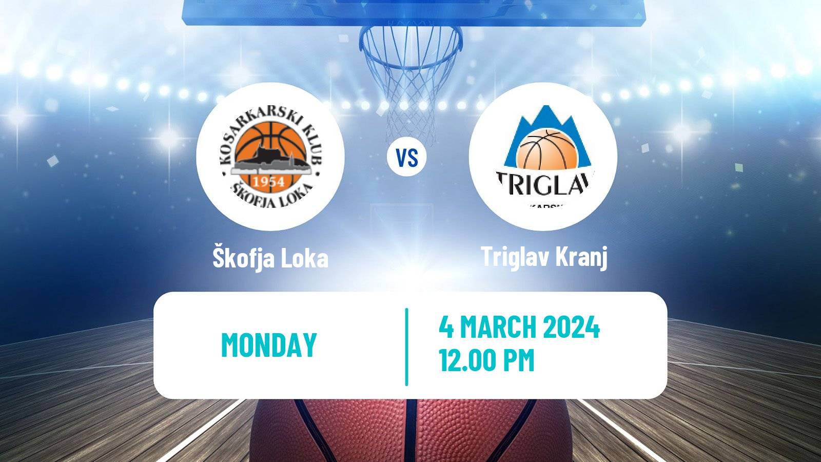 Basketball Slovenian Liga Basketball Škofja Loka - Triglav Kranj