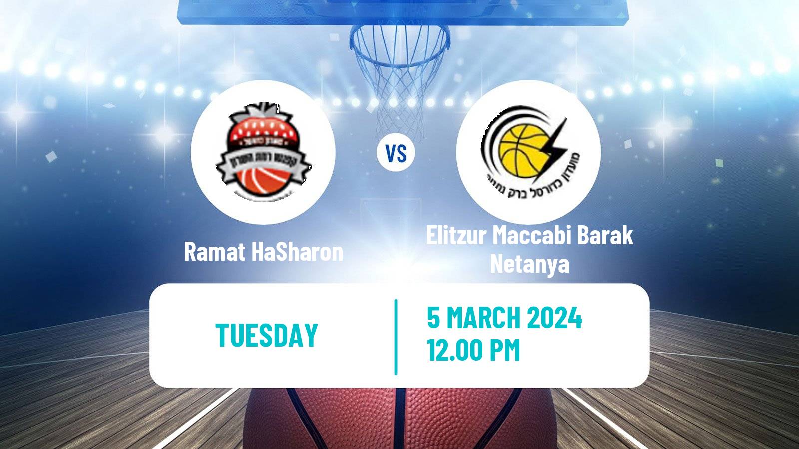 Basketball Israeli Liga Leumit Basketball Ramat HaSharon - Elitzur Maccabi Barak Netanya