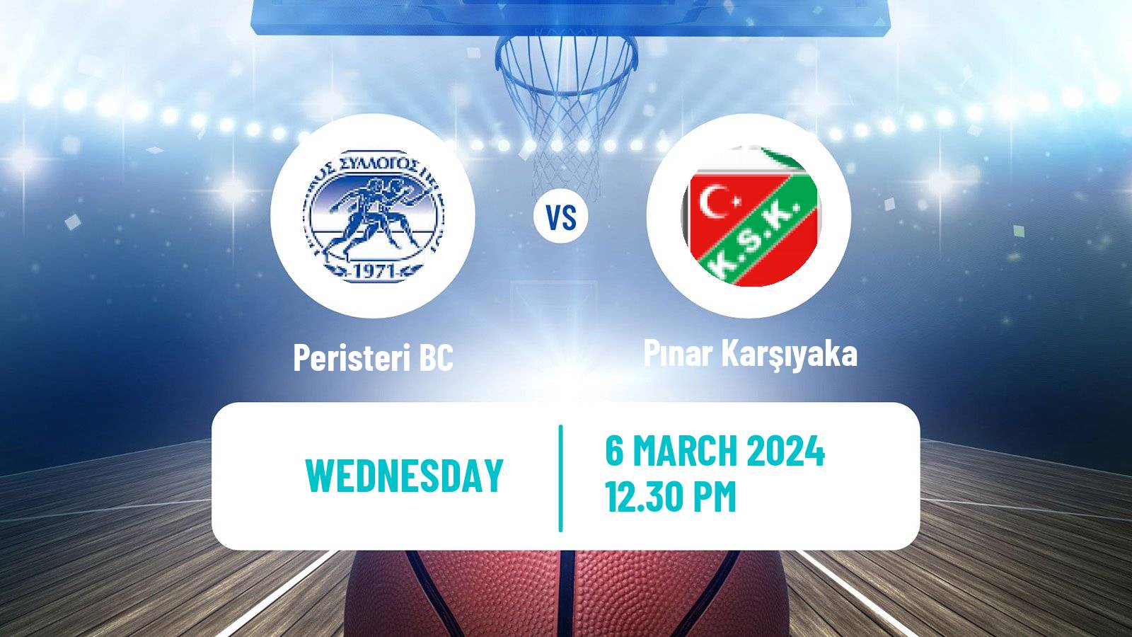 Basketball Champions League Basketball Peristeri BC - Pınar Karşıyaka