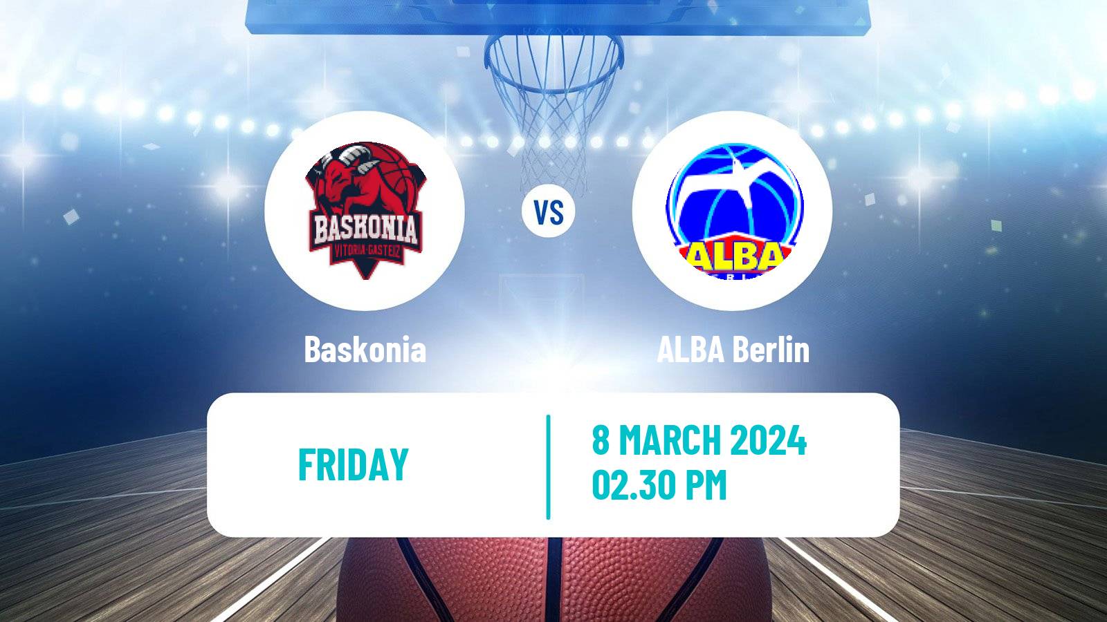 Basketball Euroleague Baskonia - ALBA Berlin