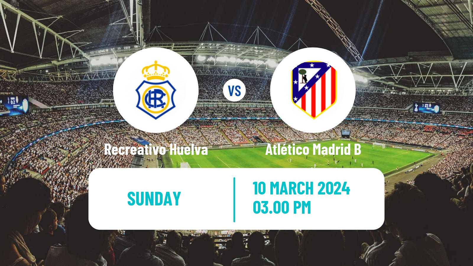 Soccer Spanish Primera RFEF Group 2 Recreativo Huelva - Atlético Madrid B