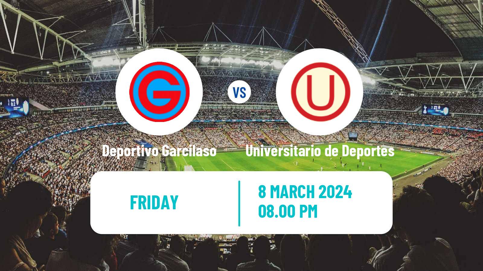 Soccer Peruvian Liga 1 Deportivo Garcilaso - Universitario de Deportes