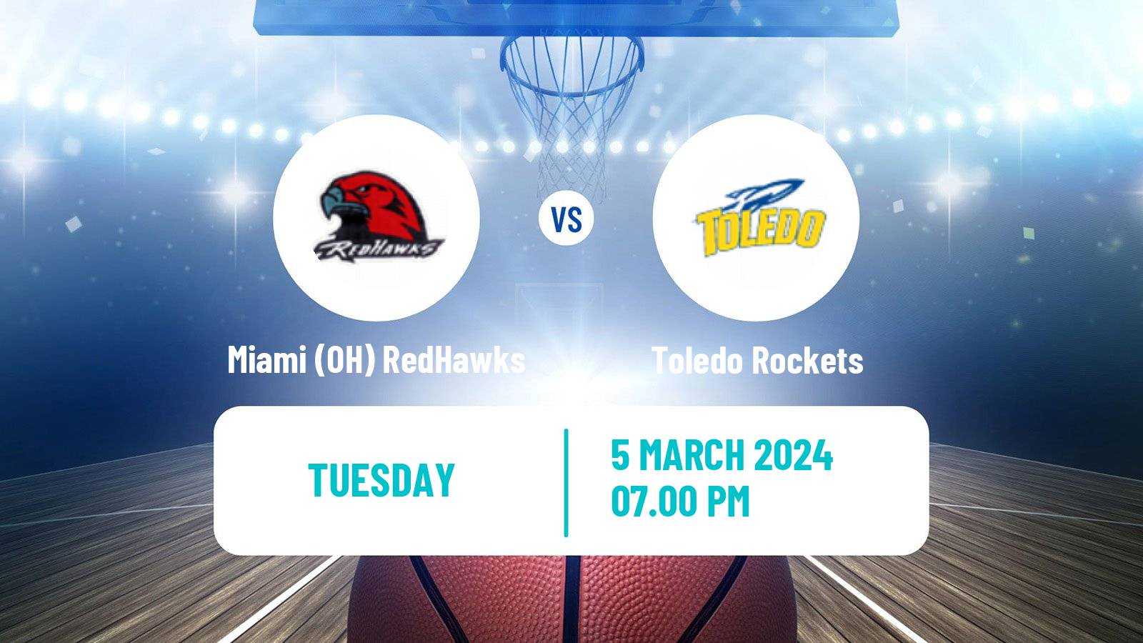 Basketball NCAA College Basketball Miami (OH) RedHawks - Toledo Rockets
