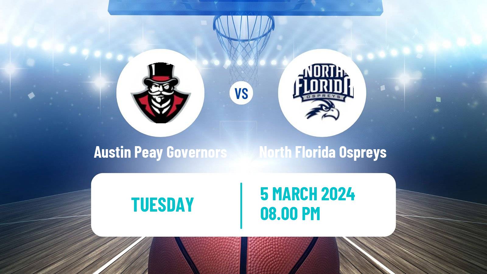 Basketball NCAA College Basketball Austin Peay Governors - North Florida Ospreys