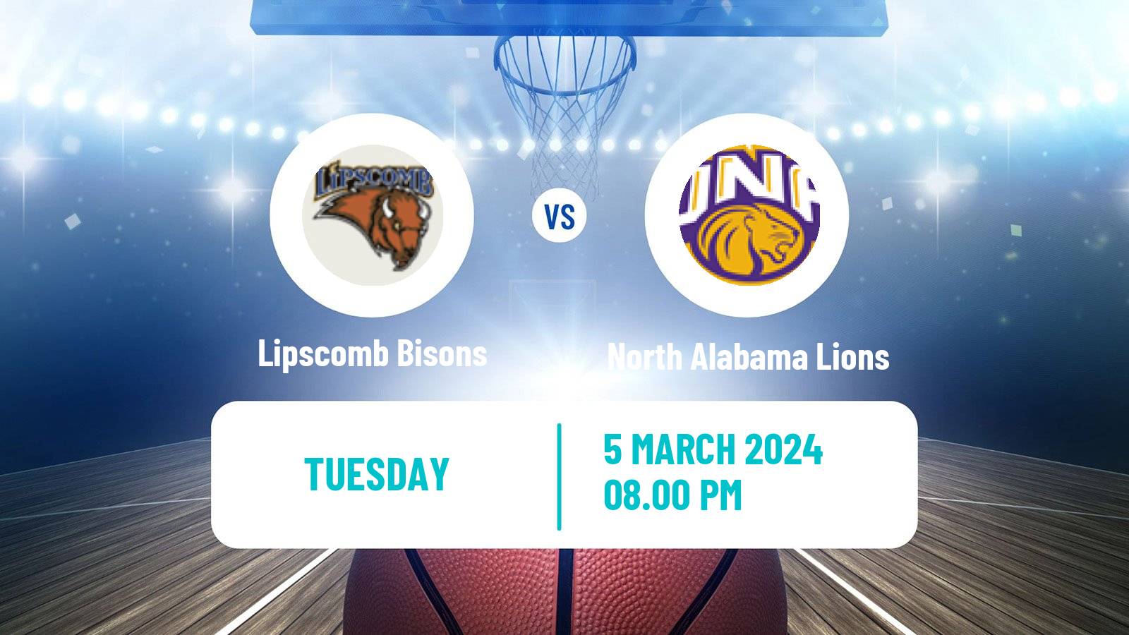 Basketball NCAA College Basketball Lipscomb Bisons - North Alabama Lions