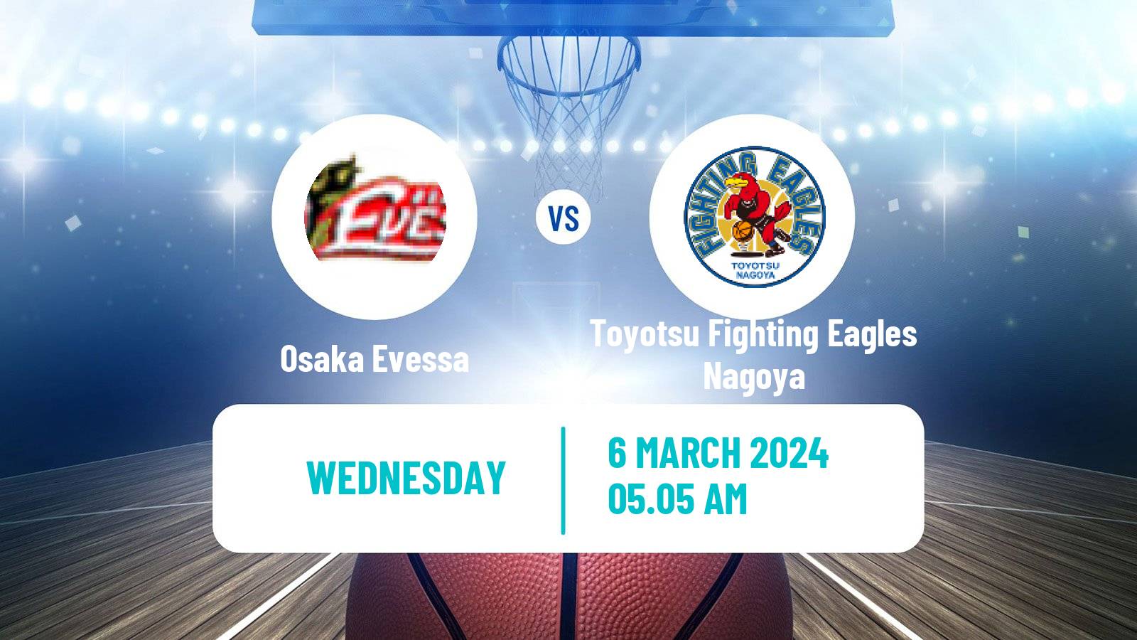 Basketball BJ League Osaka Evessa - Toyotsu Fighting Eagles Nagoya