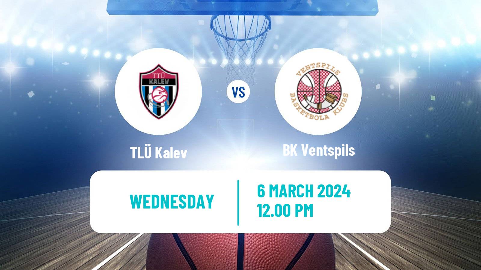 Basketball Estonian–Latvian Basketball League TLÜ Kalev - BK Ventspils