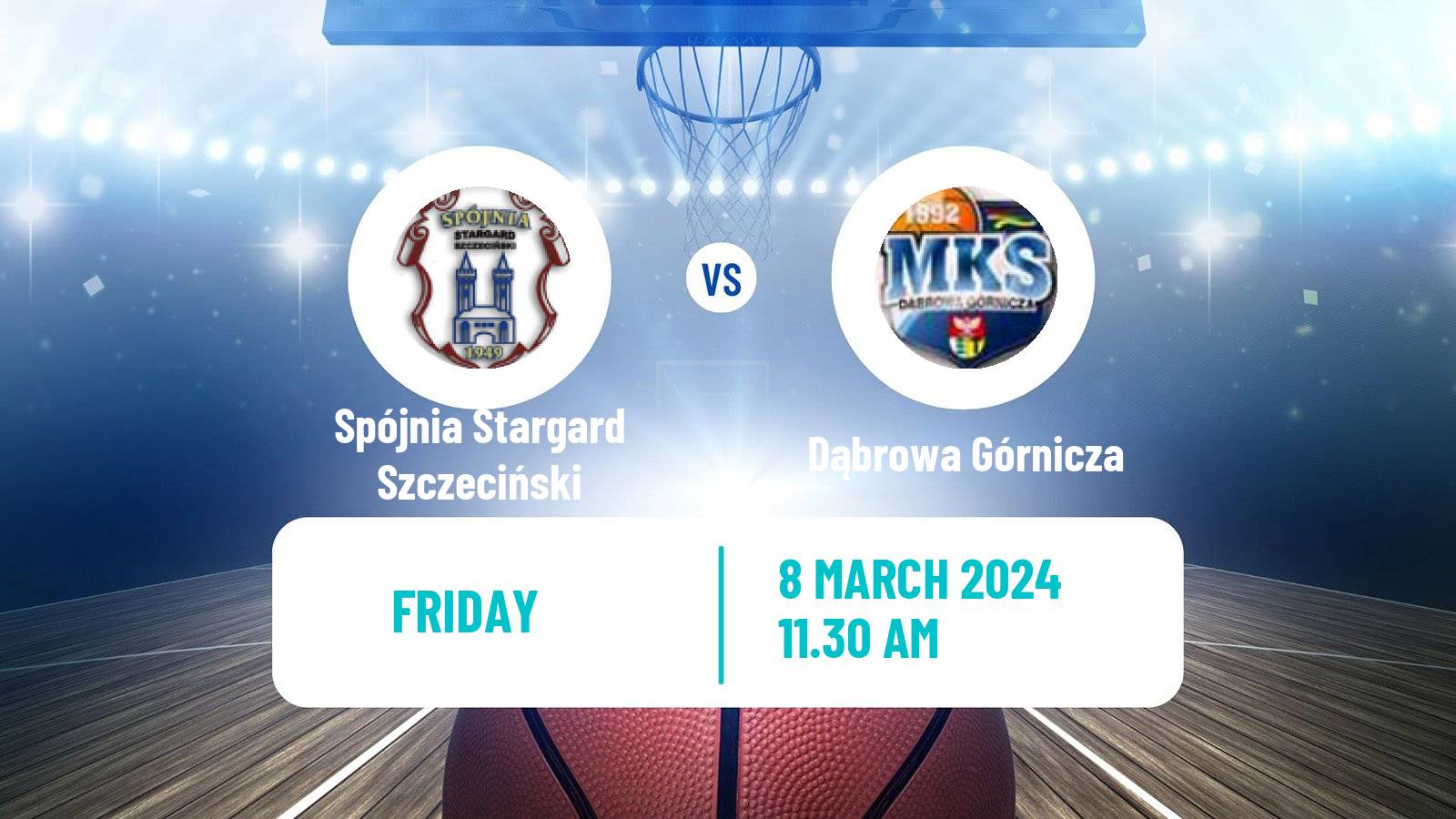 Basketball Polish Basket Liga Spójnia Stargard Szczeciński - Dąbrowa Górnicza