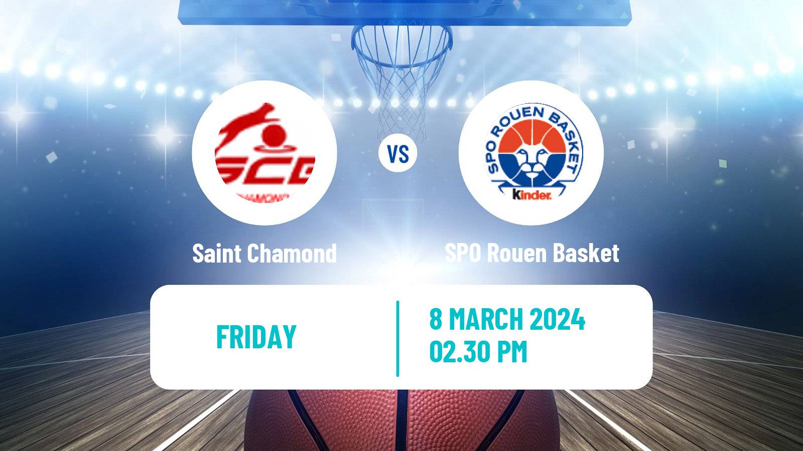 Basketball French LNB Pro B Saint Chamond - SPO Rouen Basket