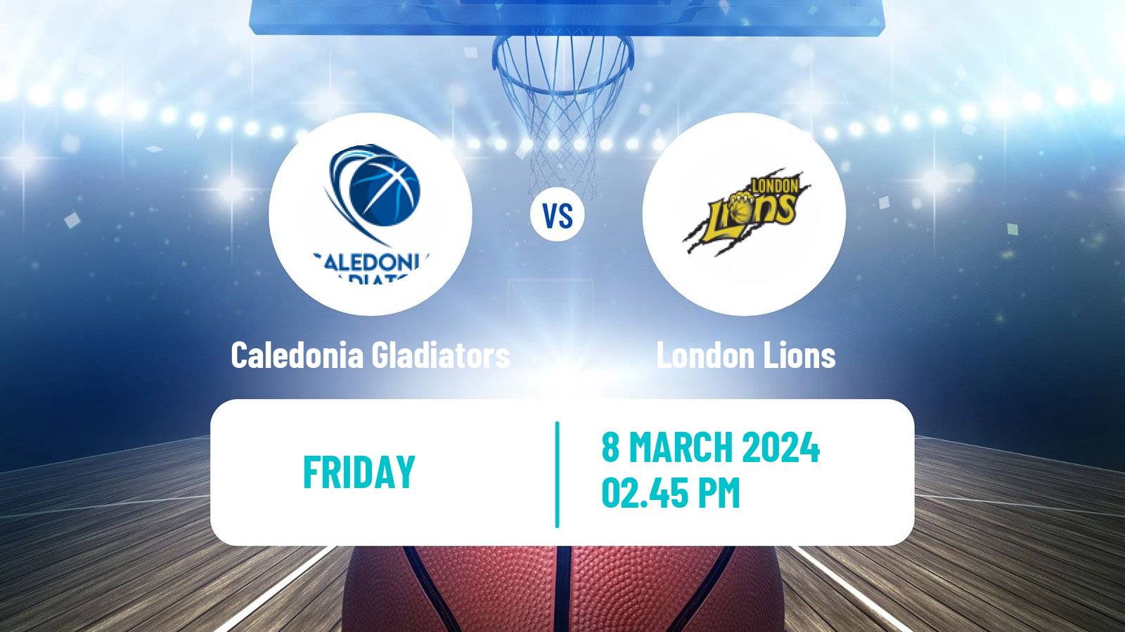 Basketball British Basketball League Caledonia Gladiators - London Lions
