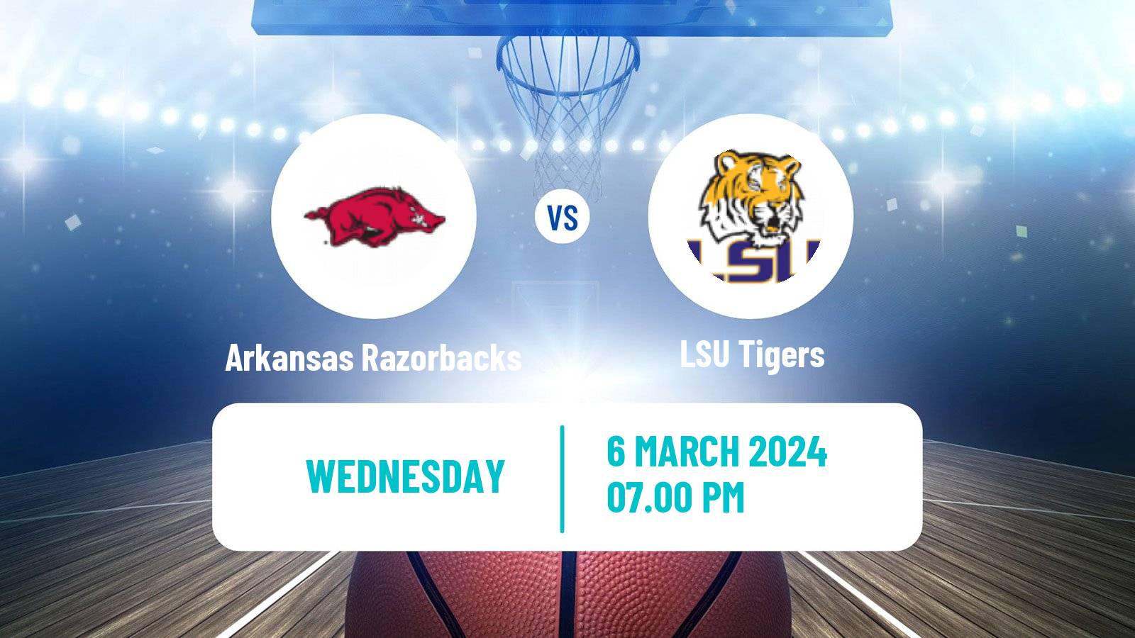 Basketball NCAA College Basketball Arkansas Razorbacks - LSU Tigers