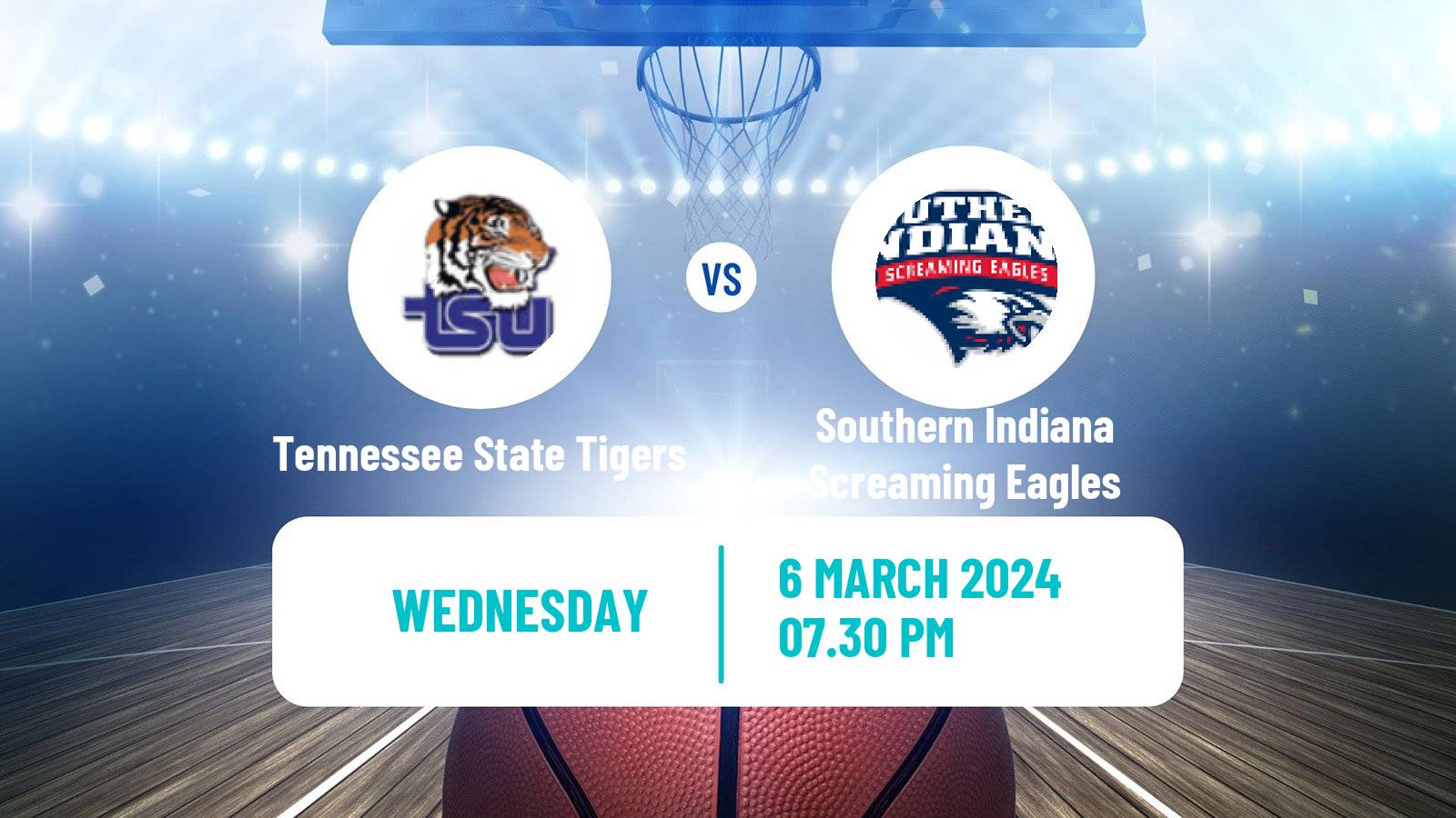 Basketball NCAA College Basketball Tennessee State Tigers - Southern Indiana Screaming Eagles