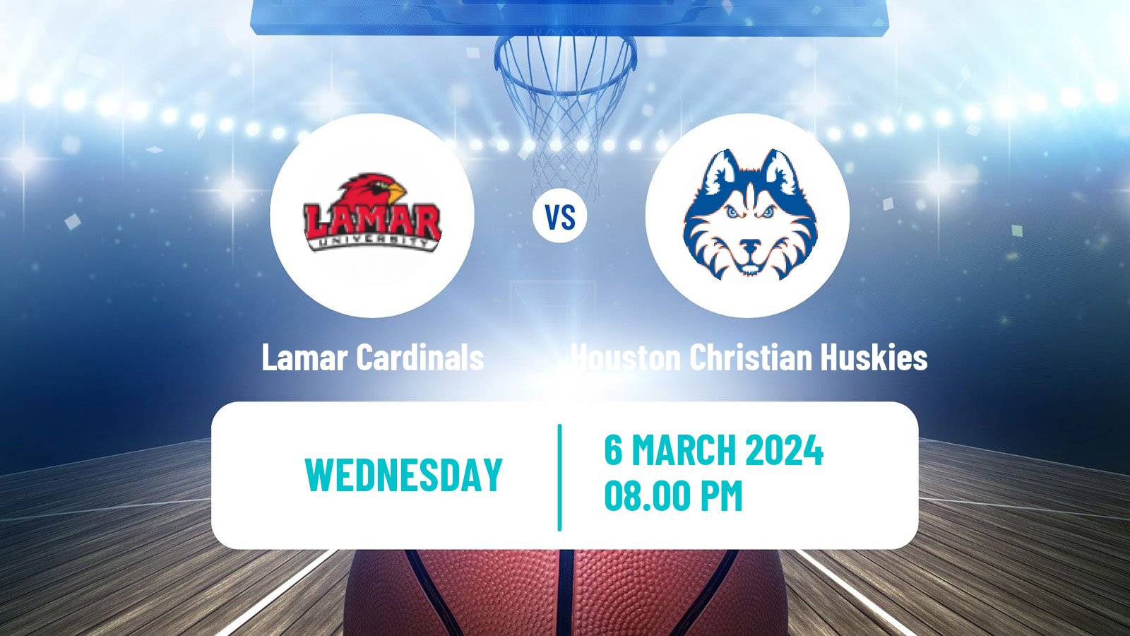 Basketball NCAA College Basketball Lamar Cardinals - Houston Christian Huskies