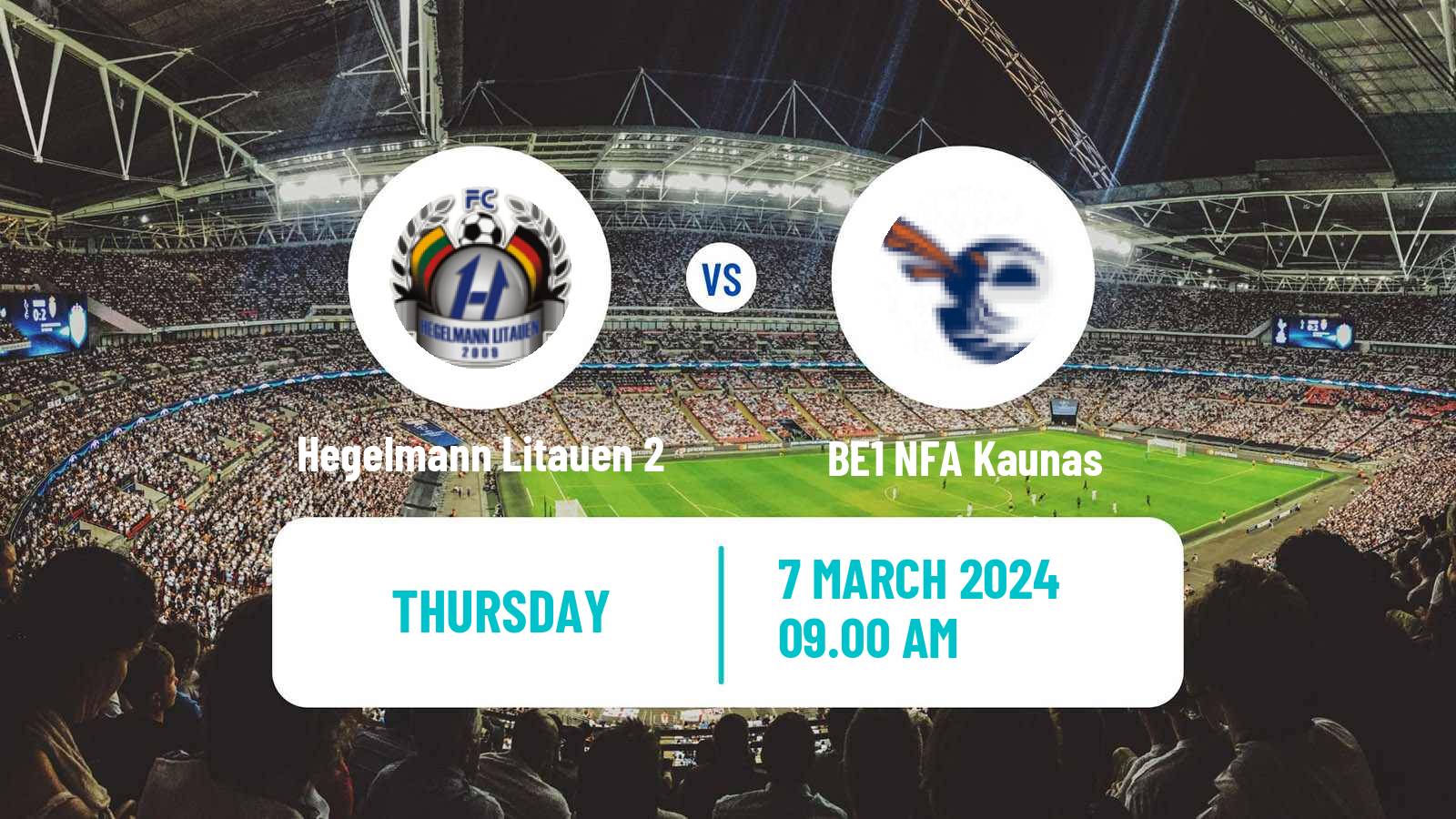 Soccer Lithuanian Division 2 Hegelmann Litauen 2 - BE1 NFA Kaunas