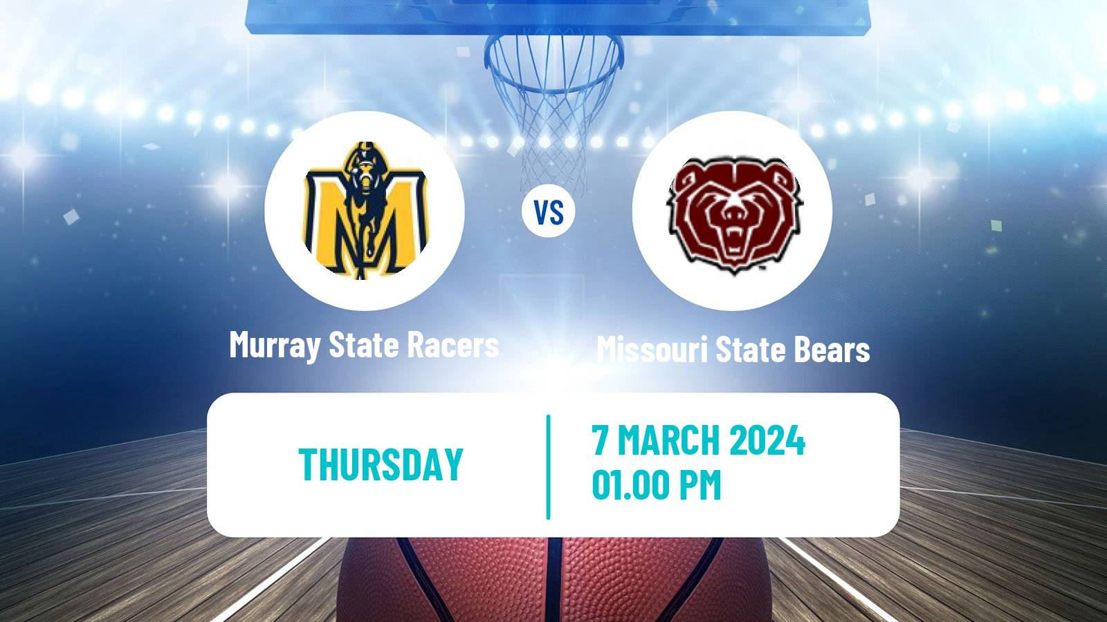 Basketball NCAA College Basketball Murray State Racers - Missouri State Bears