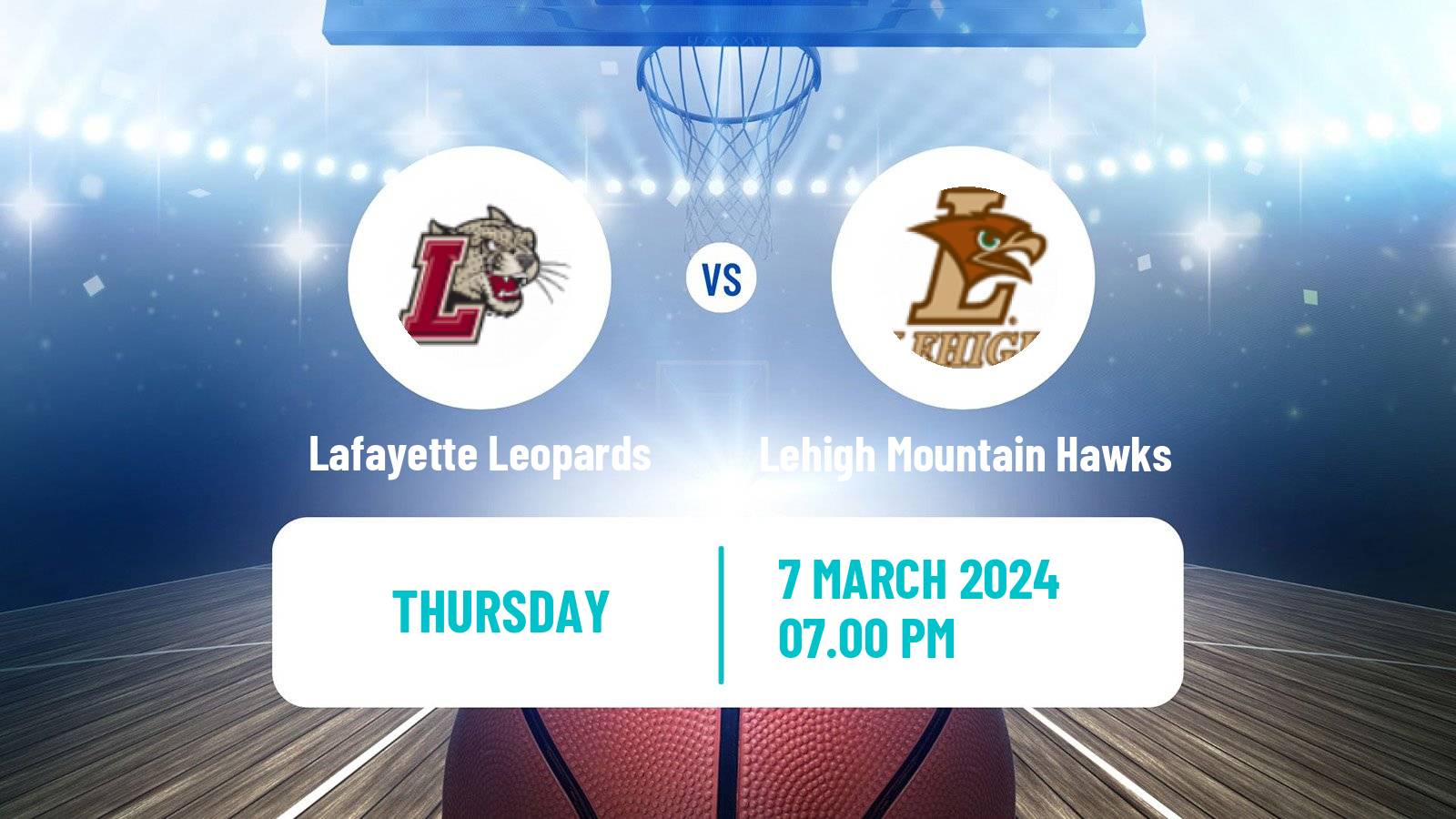 Basketball NCAA College Basketball Lafayette Leopards - Lehigh Mountain Hawks