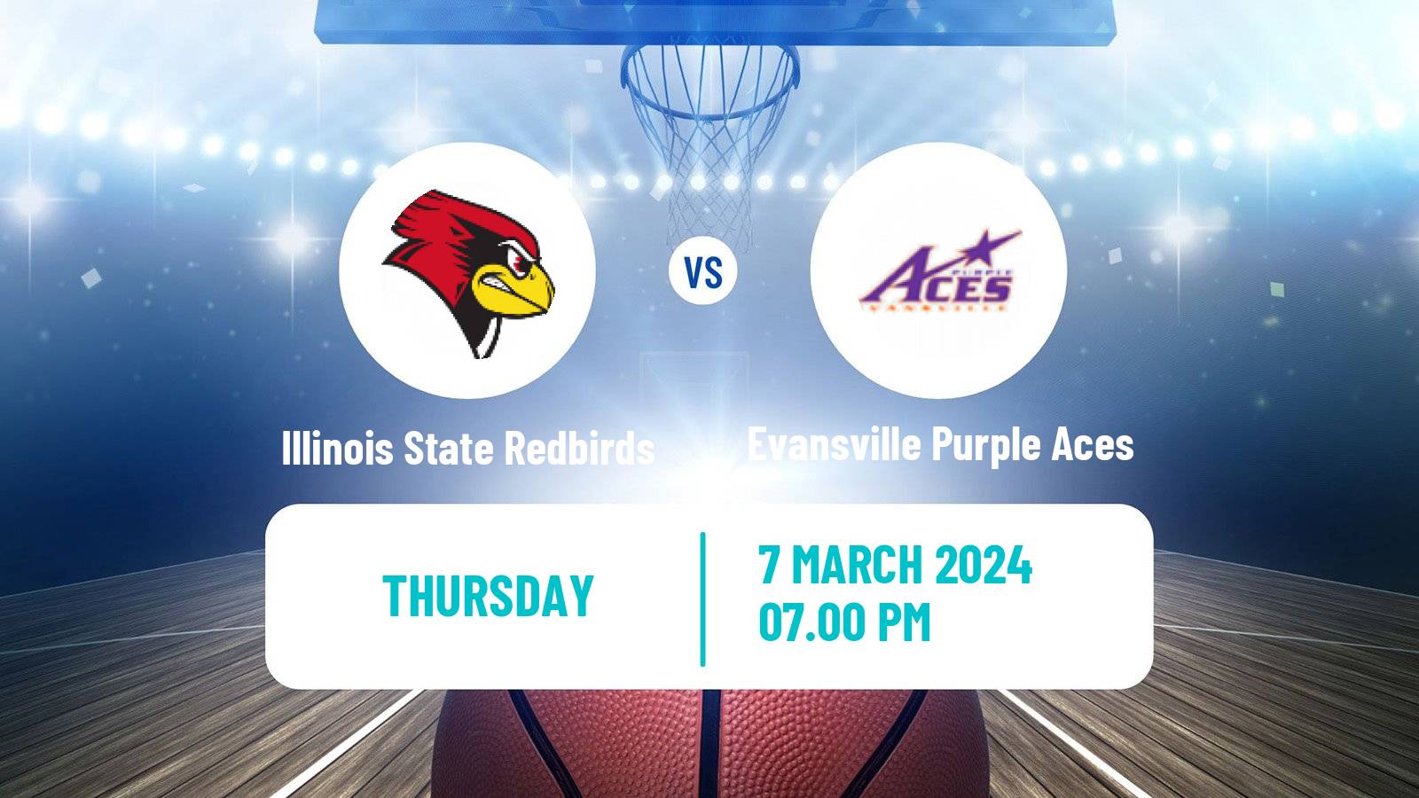 Basketball NCAA College Basketball Illinois State Redbirds - Evansville Purple Aces