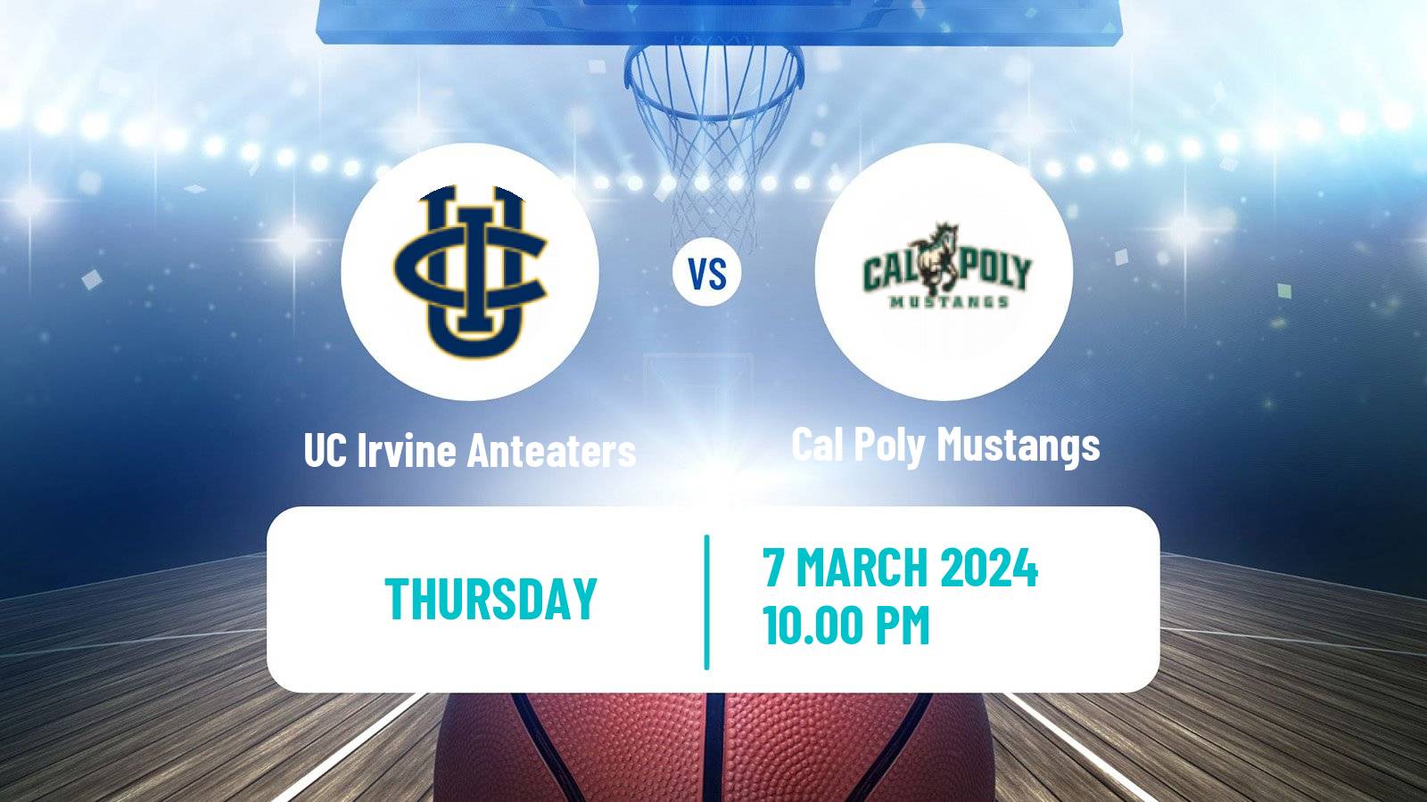Basketball NCAA College Basketball UC Irvine Anteaters - Cal Poly Mustangs