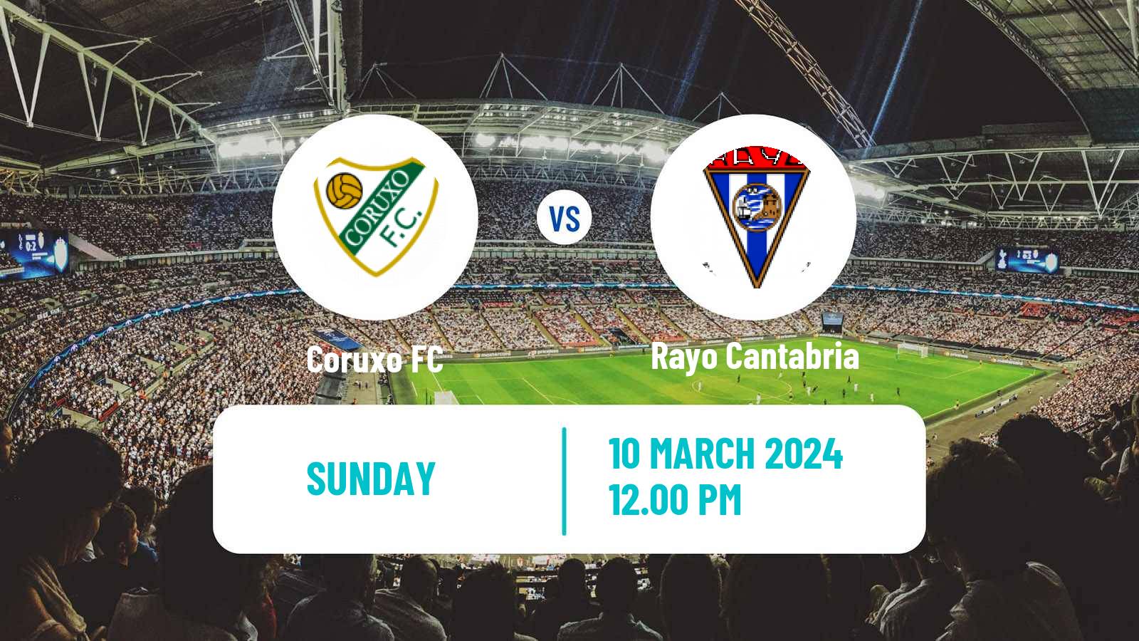 Soccer Spanish Segunda RFEF - Group 1 Coruxo - Rayo Cantabria