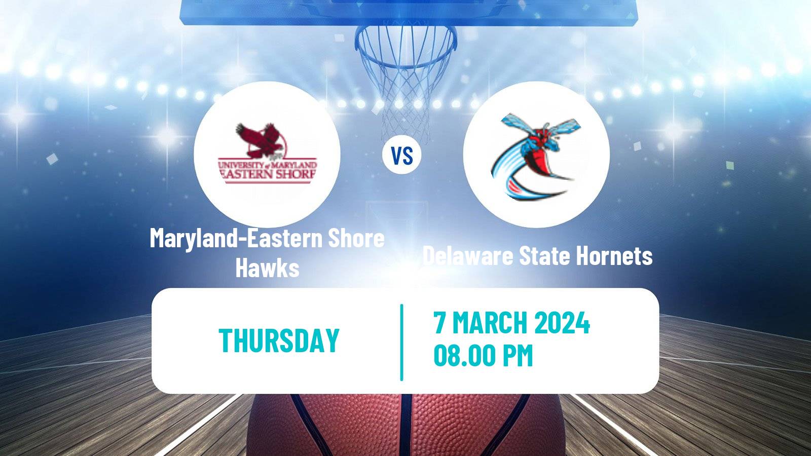 Basketball NCAA College Basketball Maryland-Eastern Shore Hawks - Delaware State Hornets