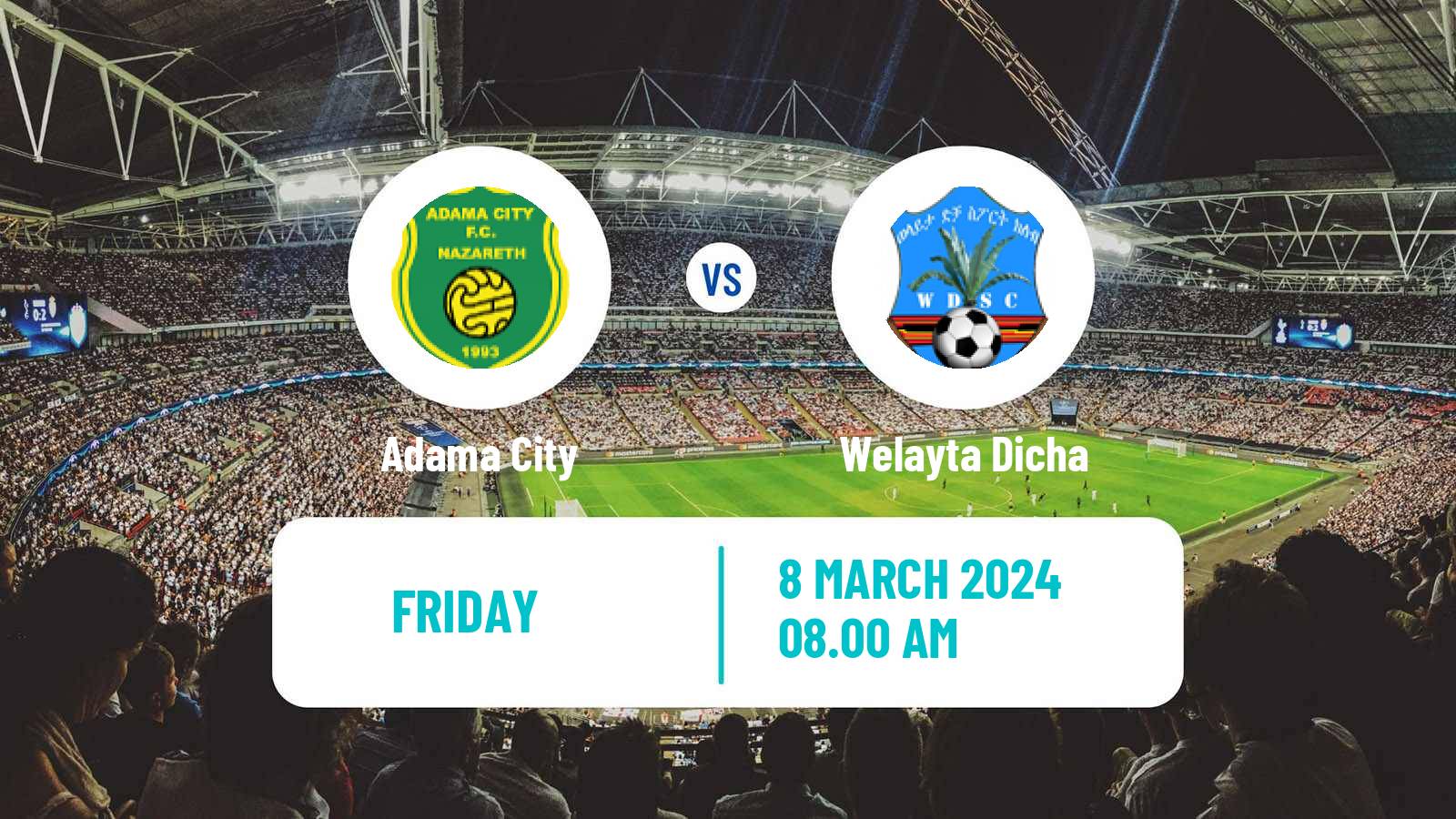 Soccer Ethiopian Premier League Adama City - Welayta Dicha