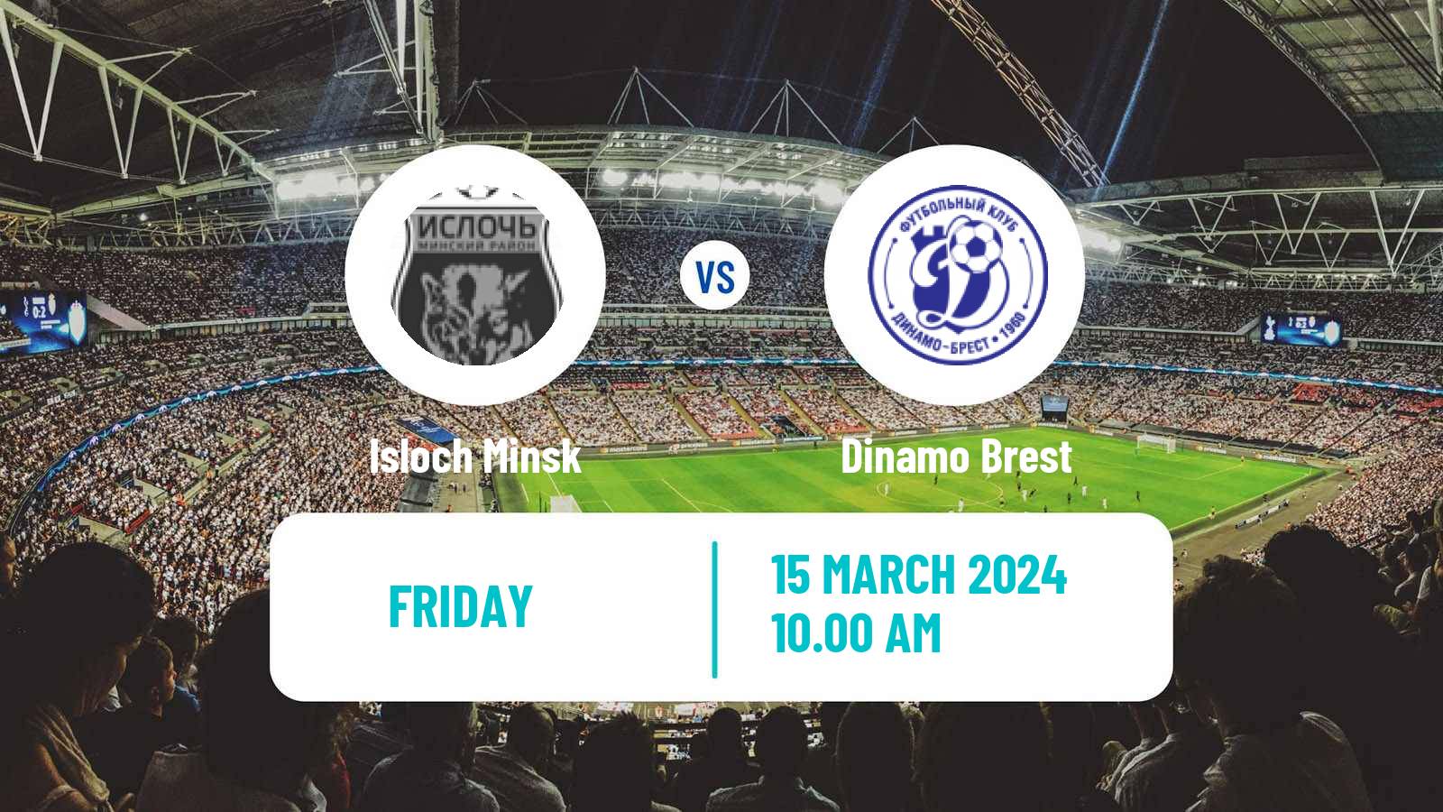 Soccer Belarusian Vysshaya Liga Isloch Minsk - Dinamo Brest