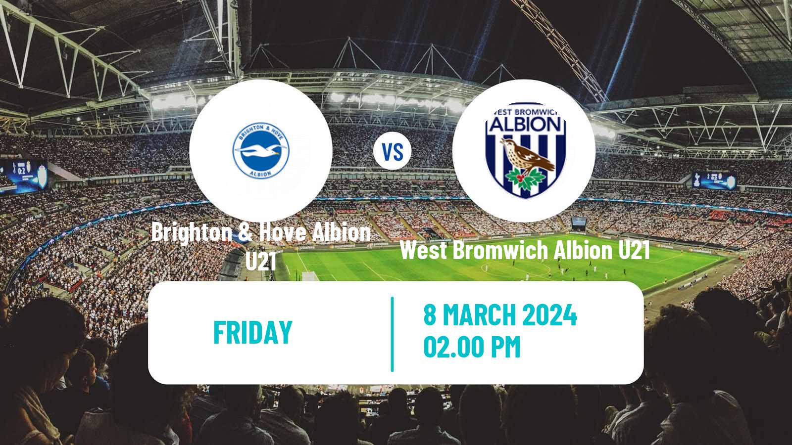 Soccer English Premier League 2 Brighton & Hove Albion U21 - West Bromwich Albion U21