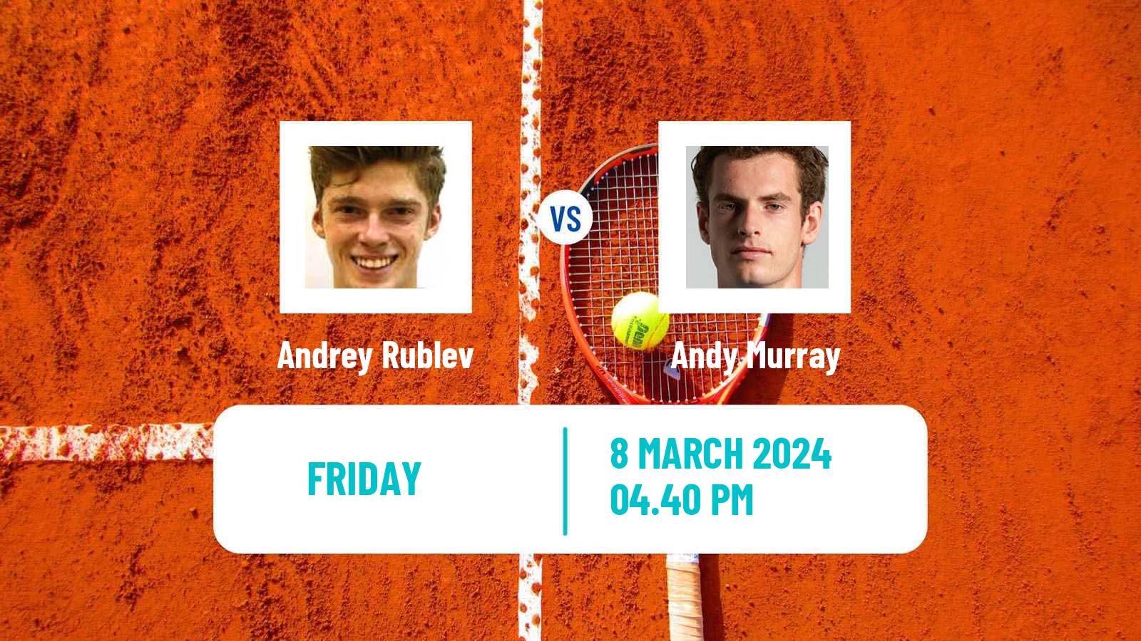 Tennis ATP Indian Wells Andrey Rublev - Andy Murray