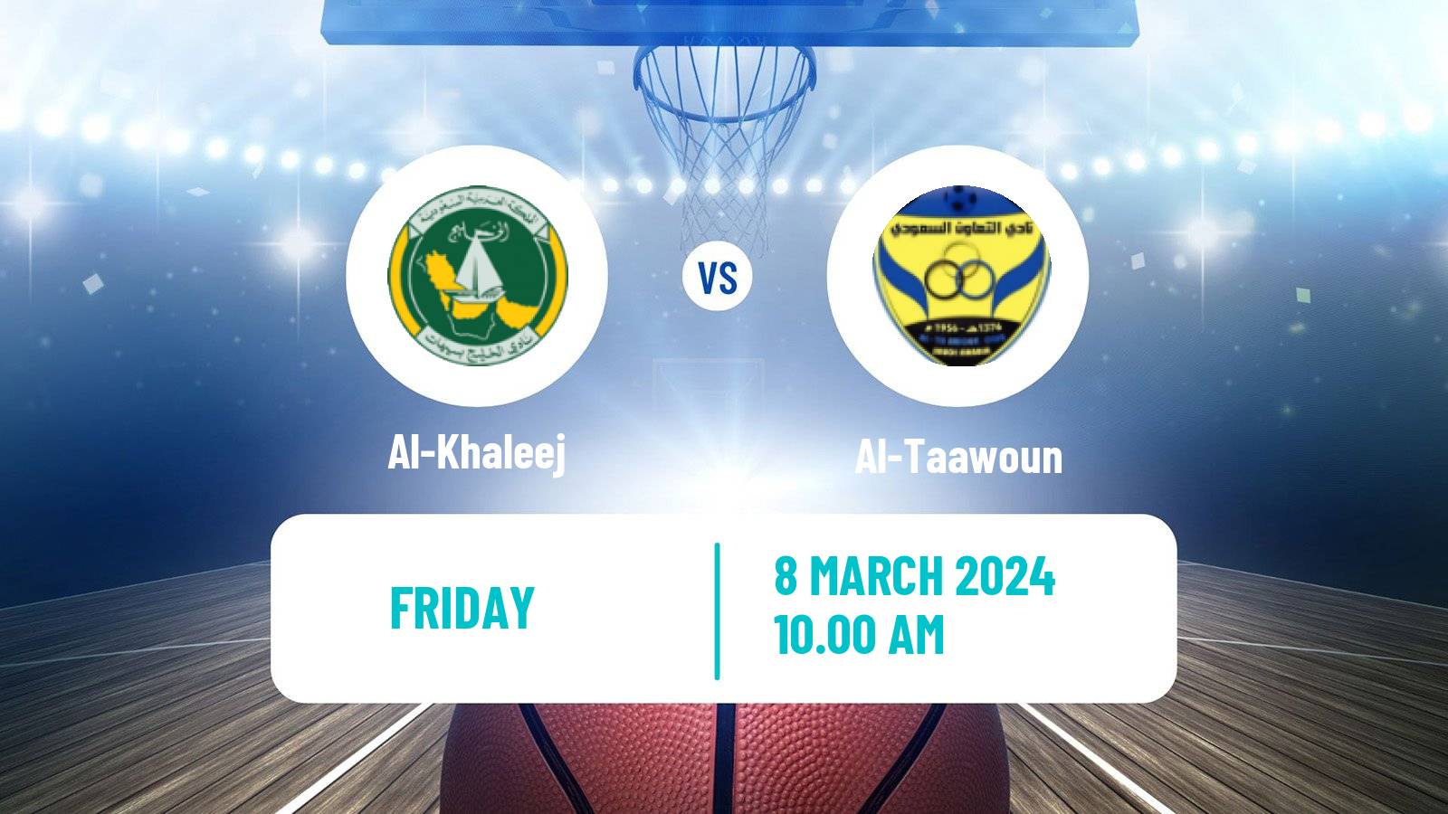 Basketball Saudi Premier League Basketball Al-Khaleej - Al-Taawoun