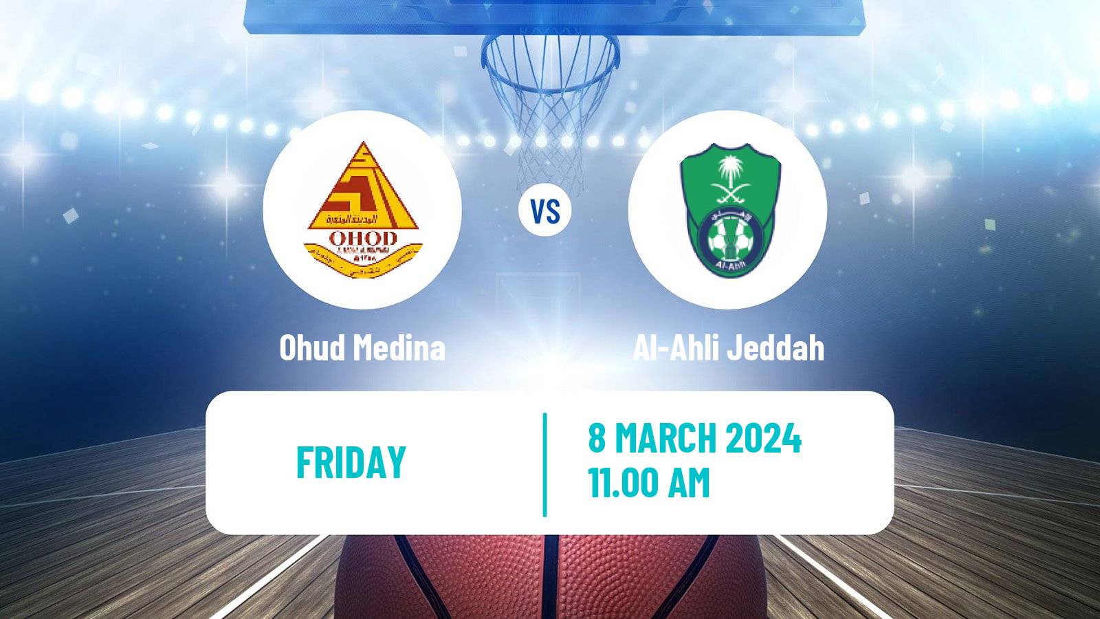 Basketball Saudi Premier League Basketball Ohud Medina - Al-Ahli Jeddah