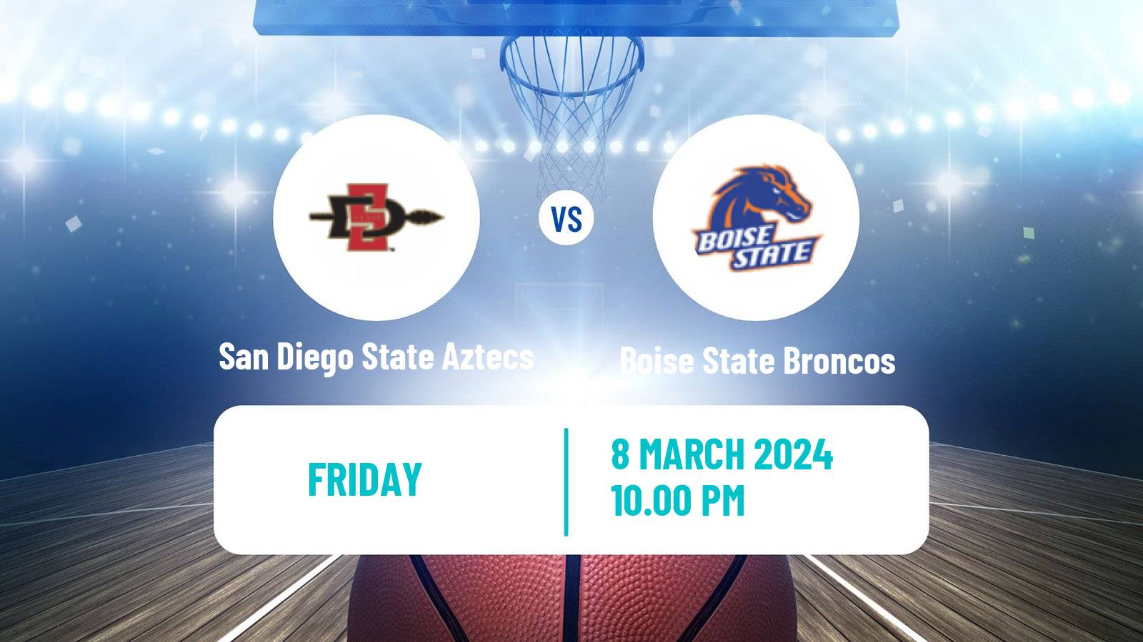 Basketball NCAA College Basketball San Diego State Aztecs - Boise State Broncos