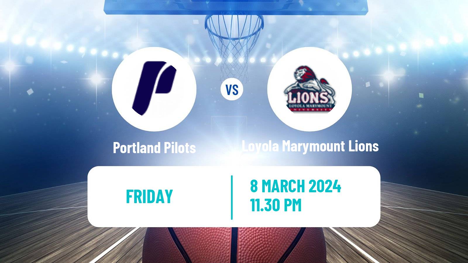 Basketball NCAA College Basketball Portland Pilots - Loyola Marymount Lions