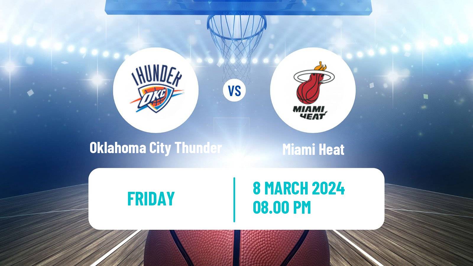 Basketball NBA Oklahoma City Thunder - Miami Heat
