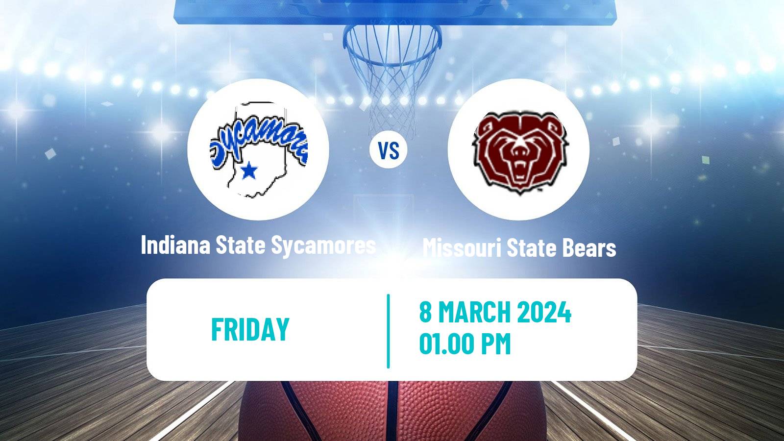 Basketball NCAA College Basketball Indiana State Sycamores - Missouri State Bears