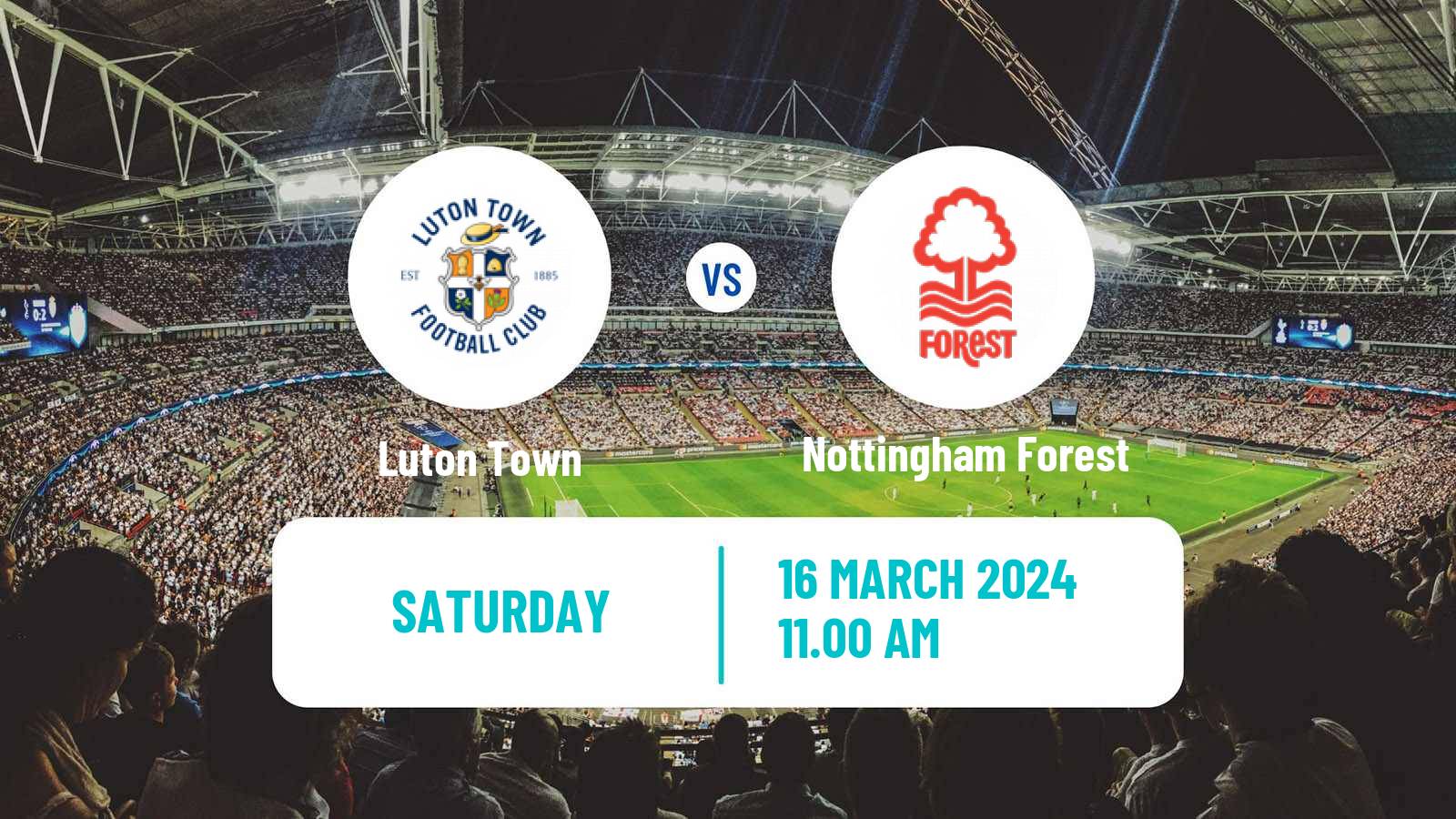 Soccer English Premier League Luton Town - Nottingham Forest
