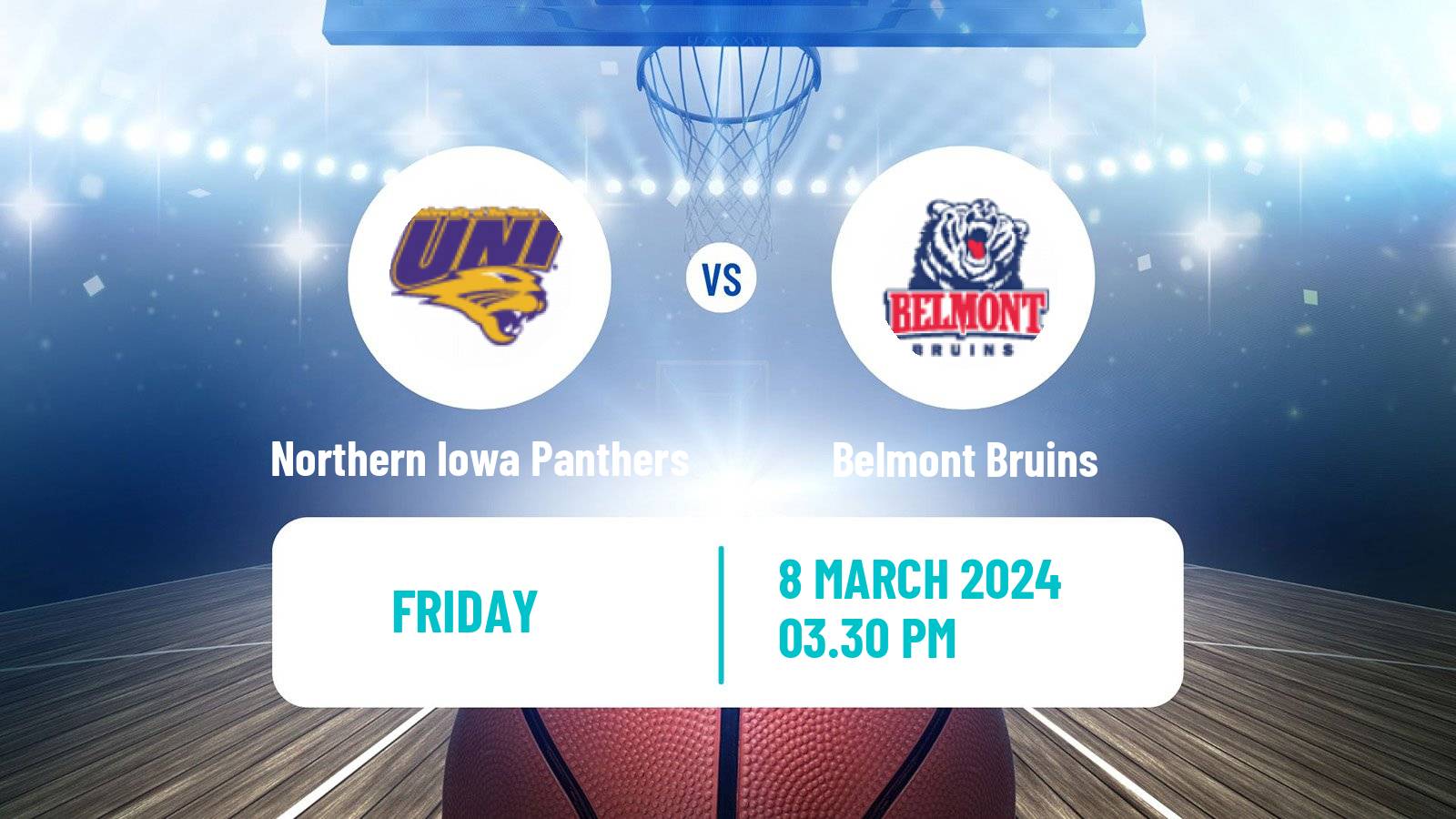 Basketball NCAA College Basketball Northern Iowa Panthers - Belmont Bruins