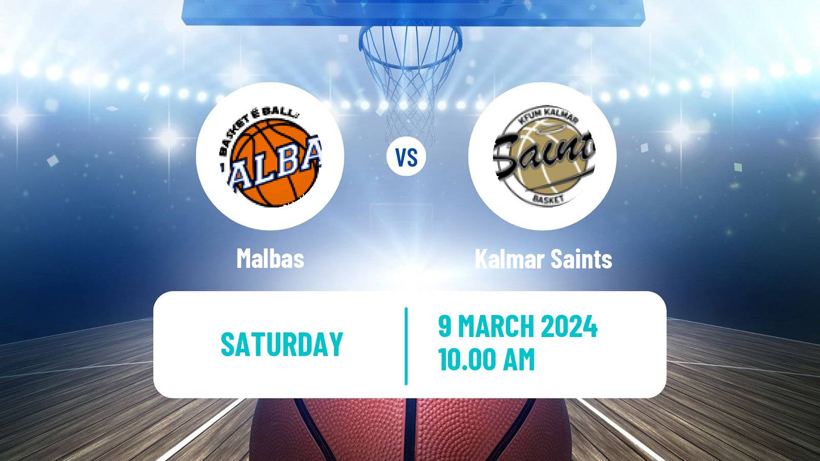 Basketball Swedish Superettan Basketball Malbas - Kalmar Saints