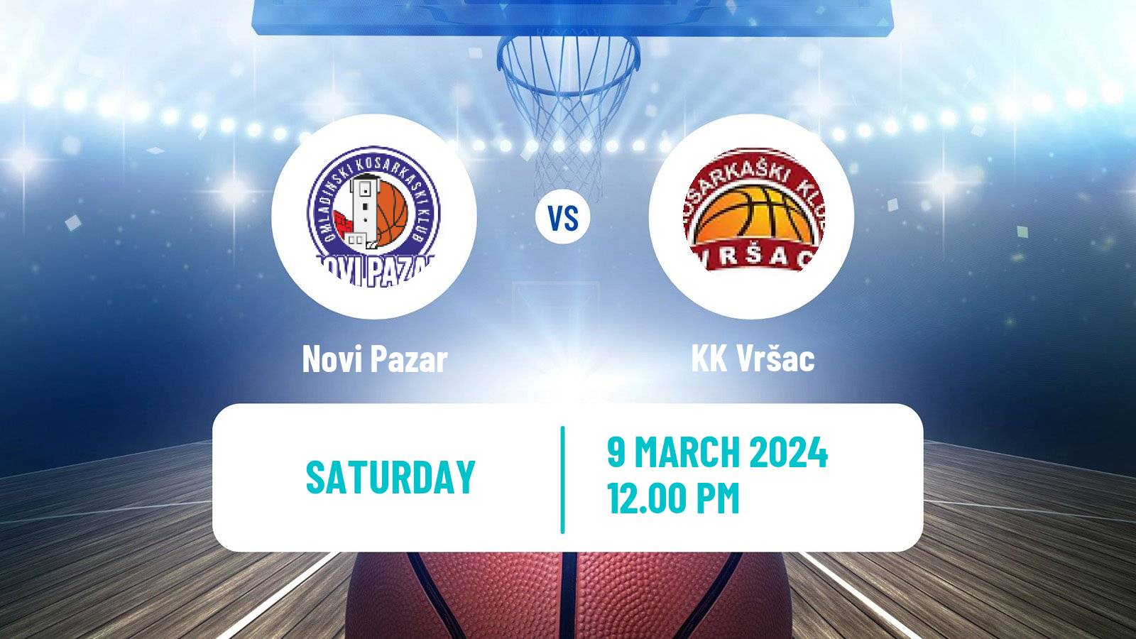 Basketball Serbian First League Basketball Novi Pazar - Vršac