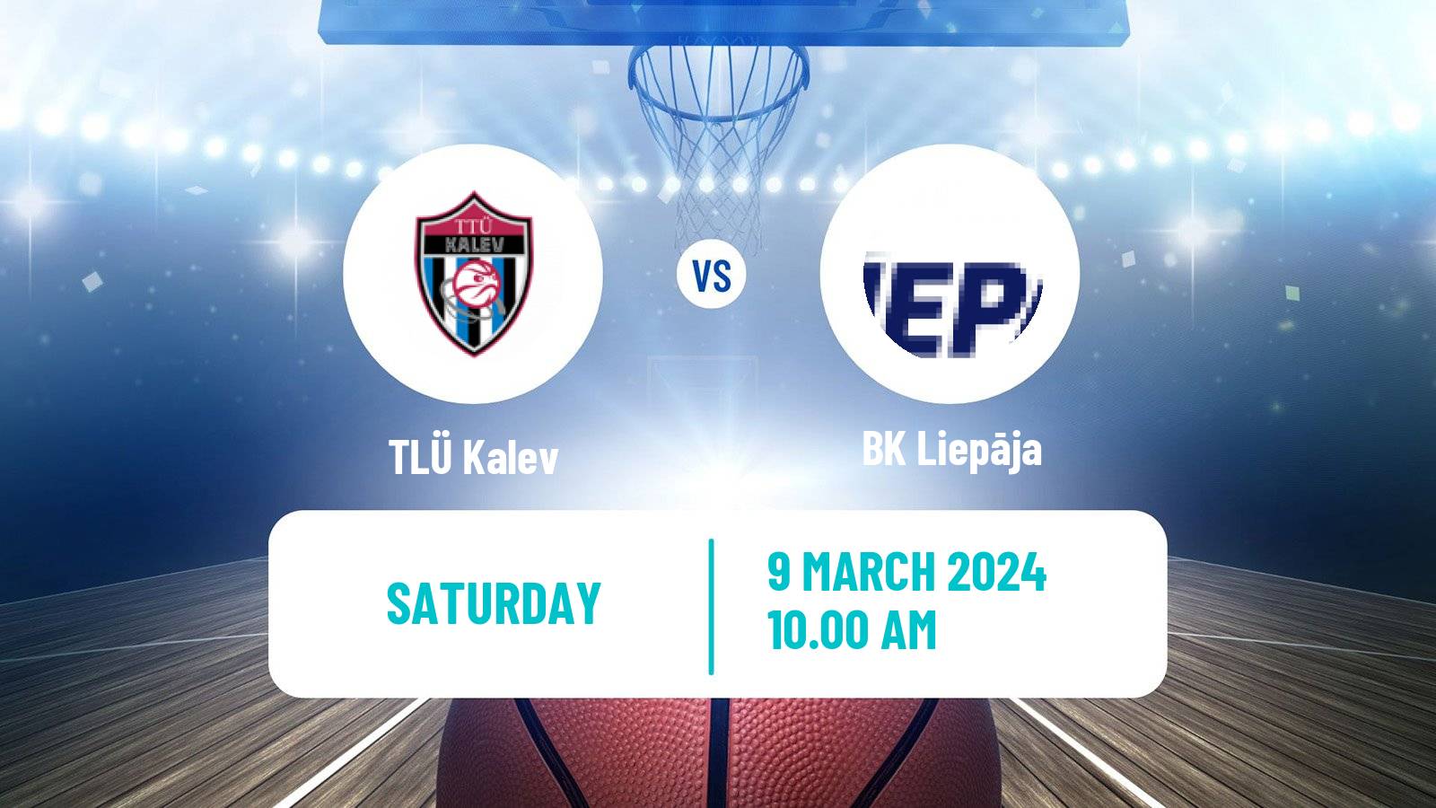 Basketball Estonian–Latvian Basketball League TLÜ Kalev - Liepāja