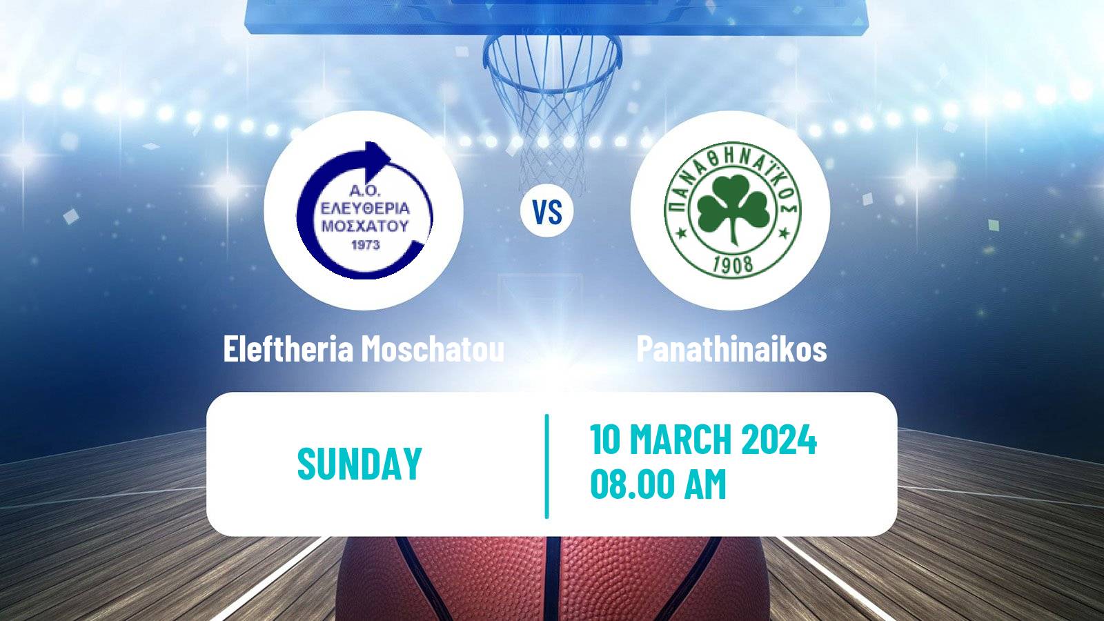 Basketball Greek Basket League A1 Women Eleftheria Moschatou - Panathinaikos