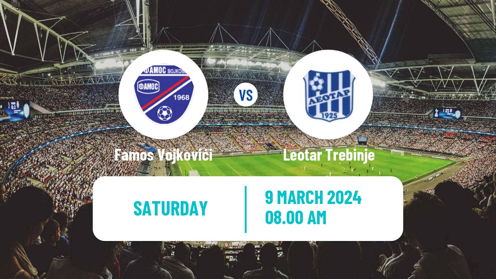 Soccer Bosnian Prva Liga RS Famos Vojkovići - Leotar Trebinje
